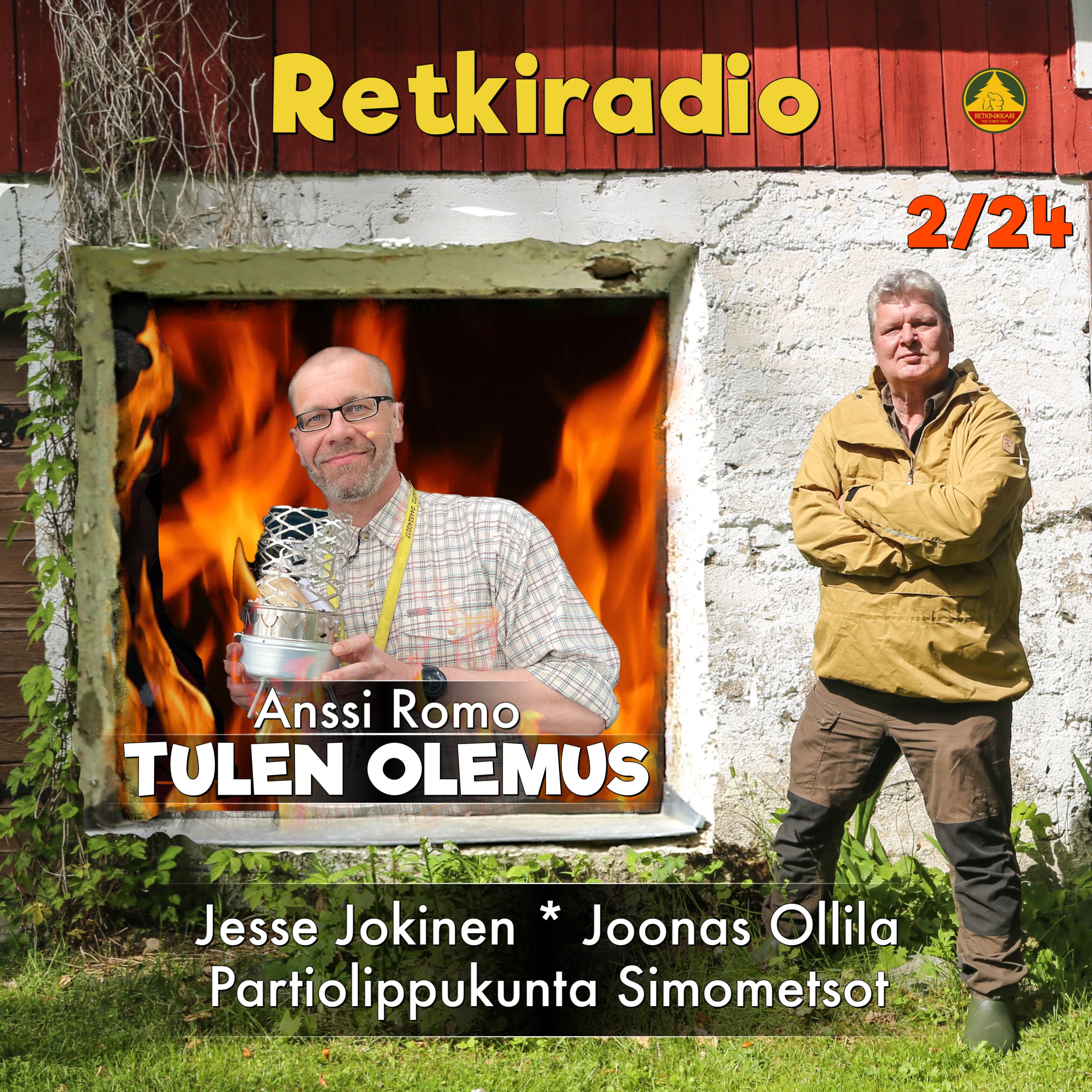 Retkiradio 2/24 - Tulen olemus