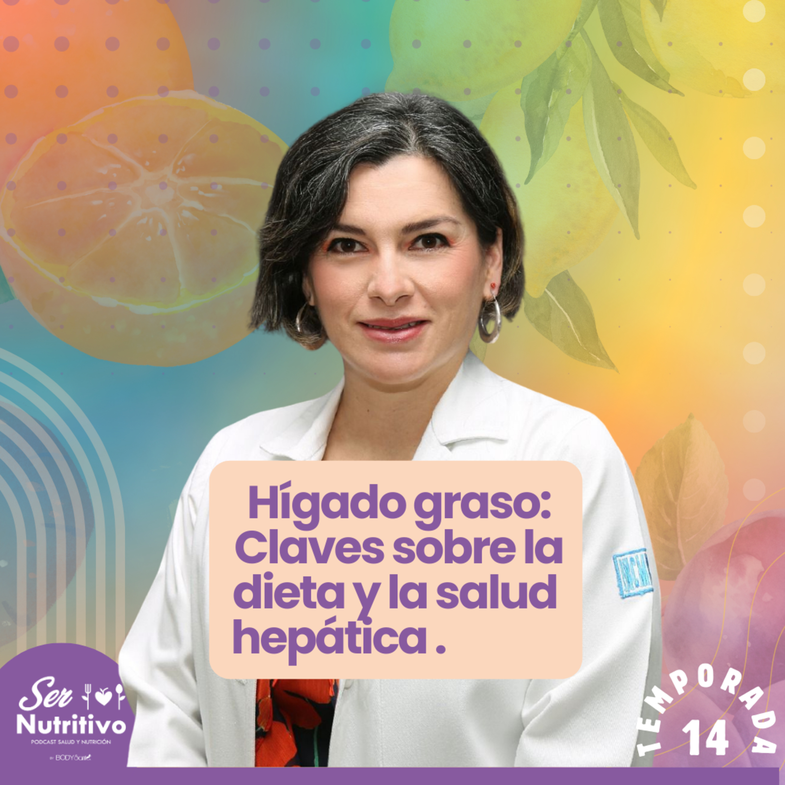 Hígado graso:Claves sobre la dieta y la salud. Entrevista con Sophia Martinez episode artwork