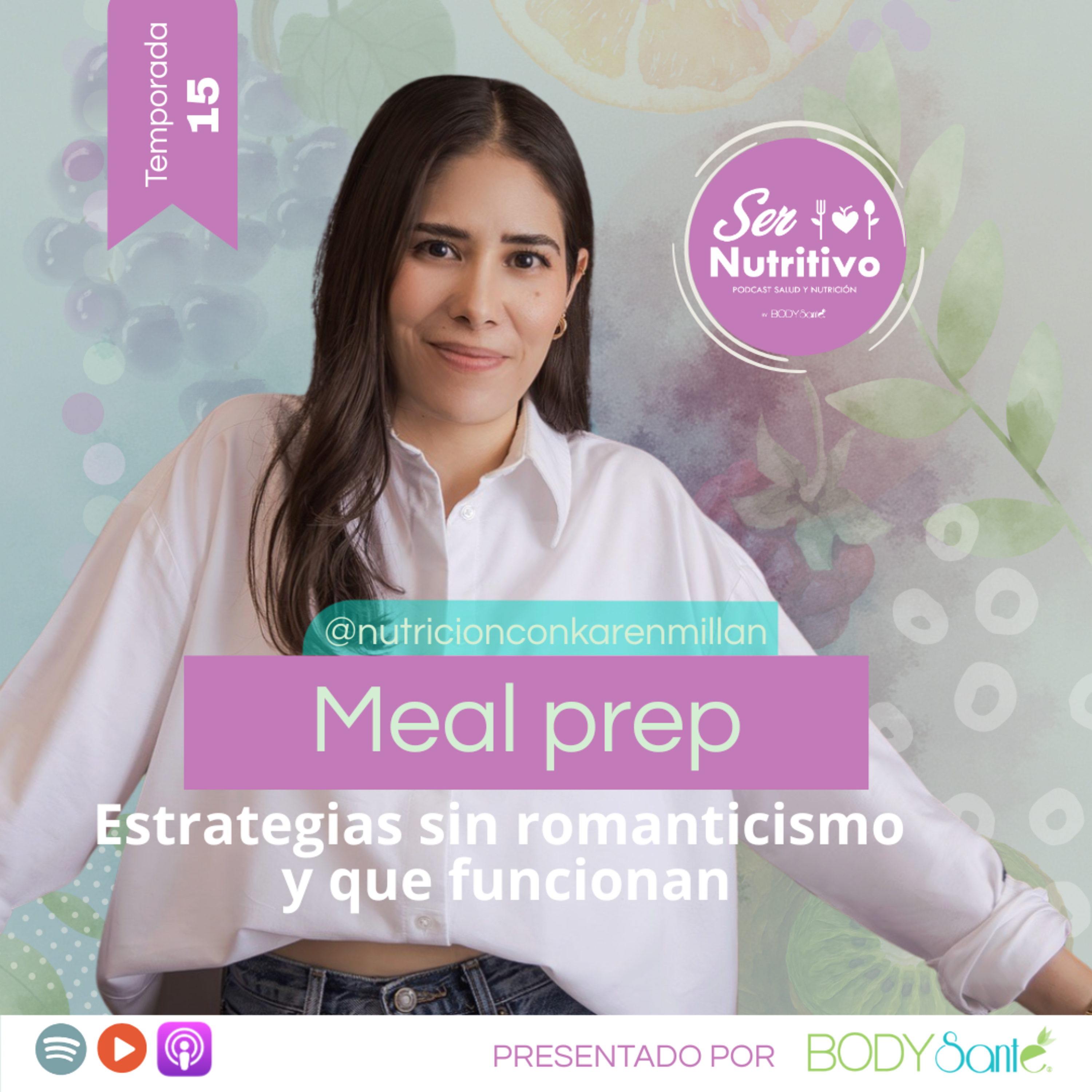 Meal Prep: Estrategias sin romanticismo y que funcionan. Entrevista con Karen Millán