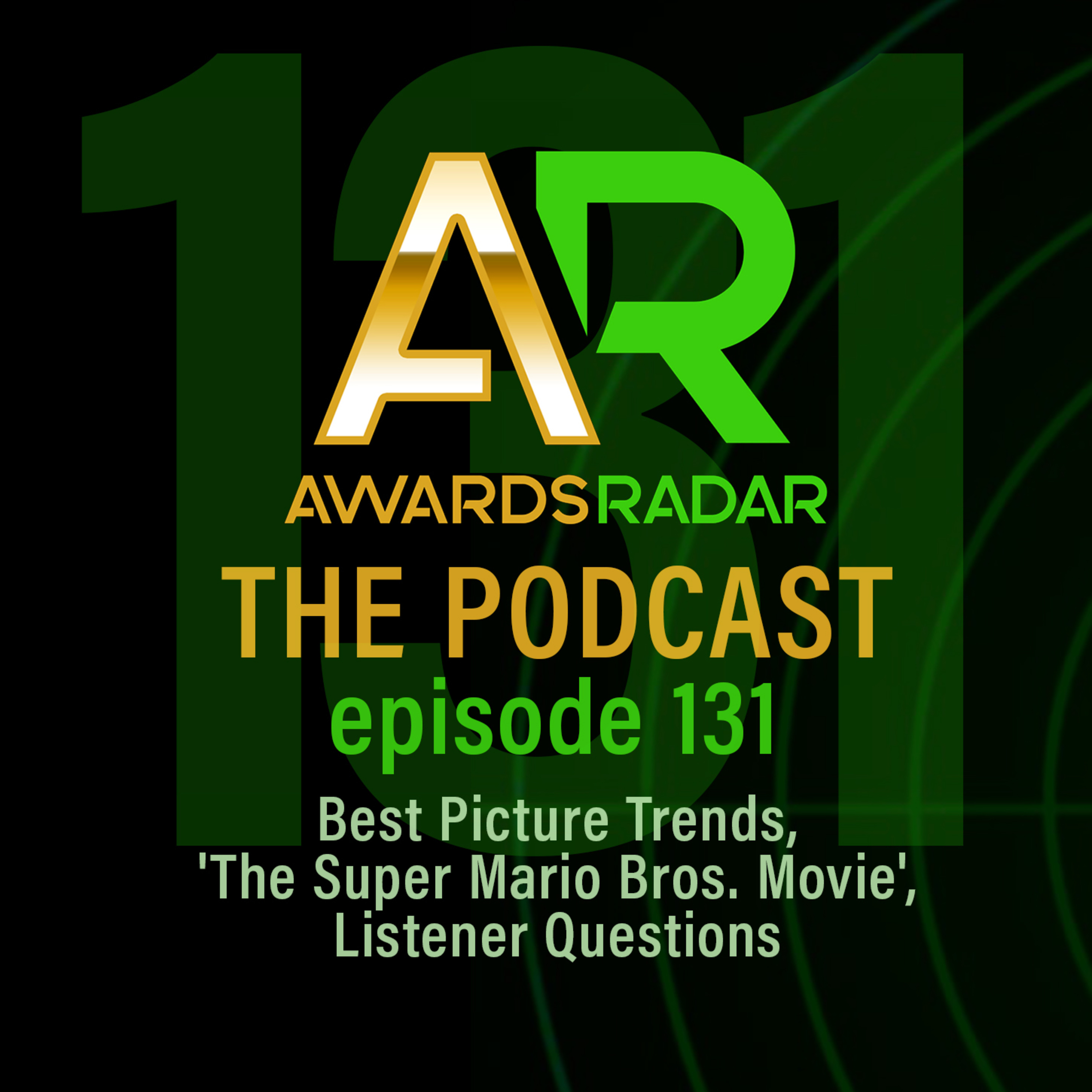#131: 'The Super Mario Bros. Movie', Best Picture Trends, Listener Questions episode artwork