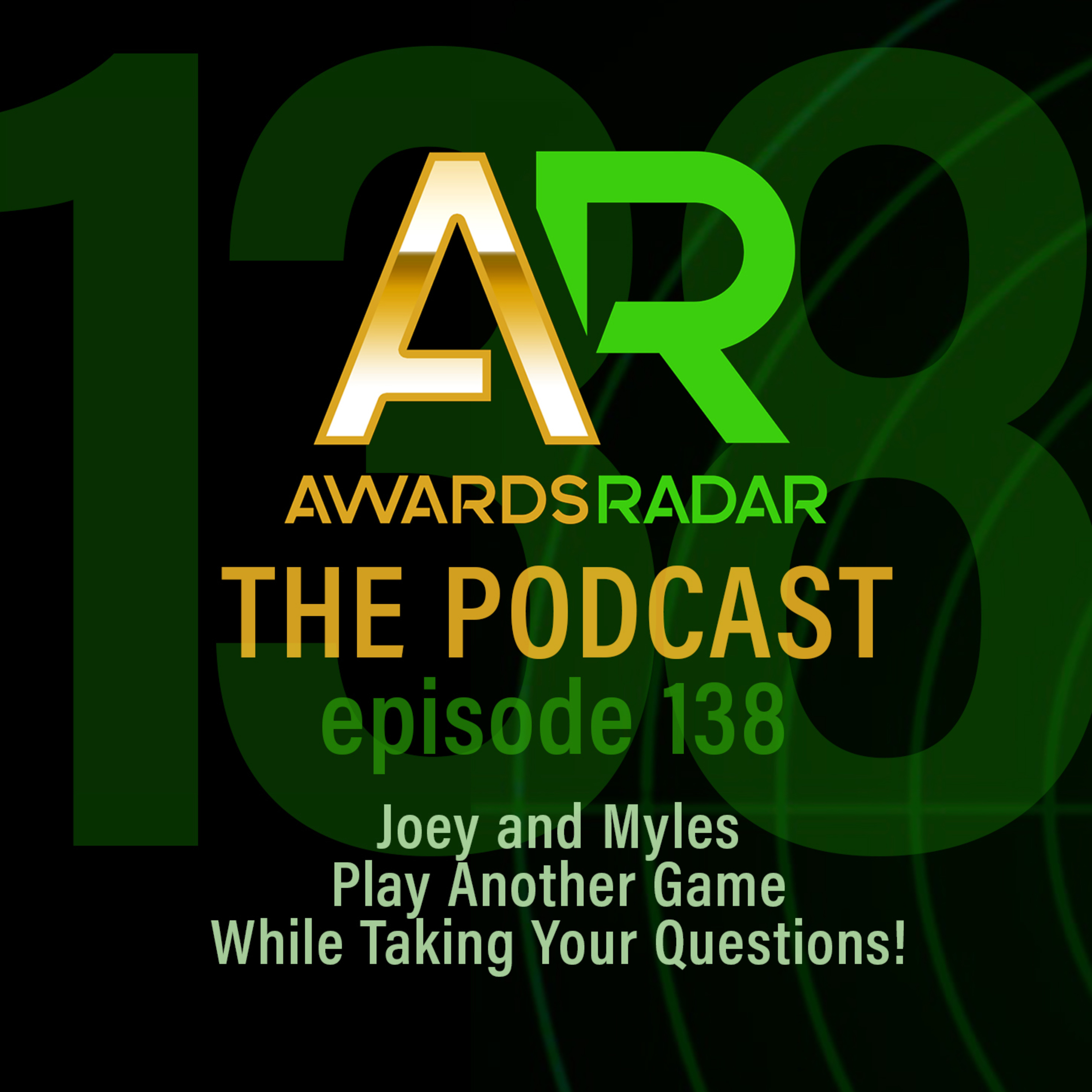 #138: Joey and Myles Play Another Game While Taking Your Questions! episode artwork