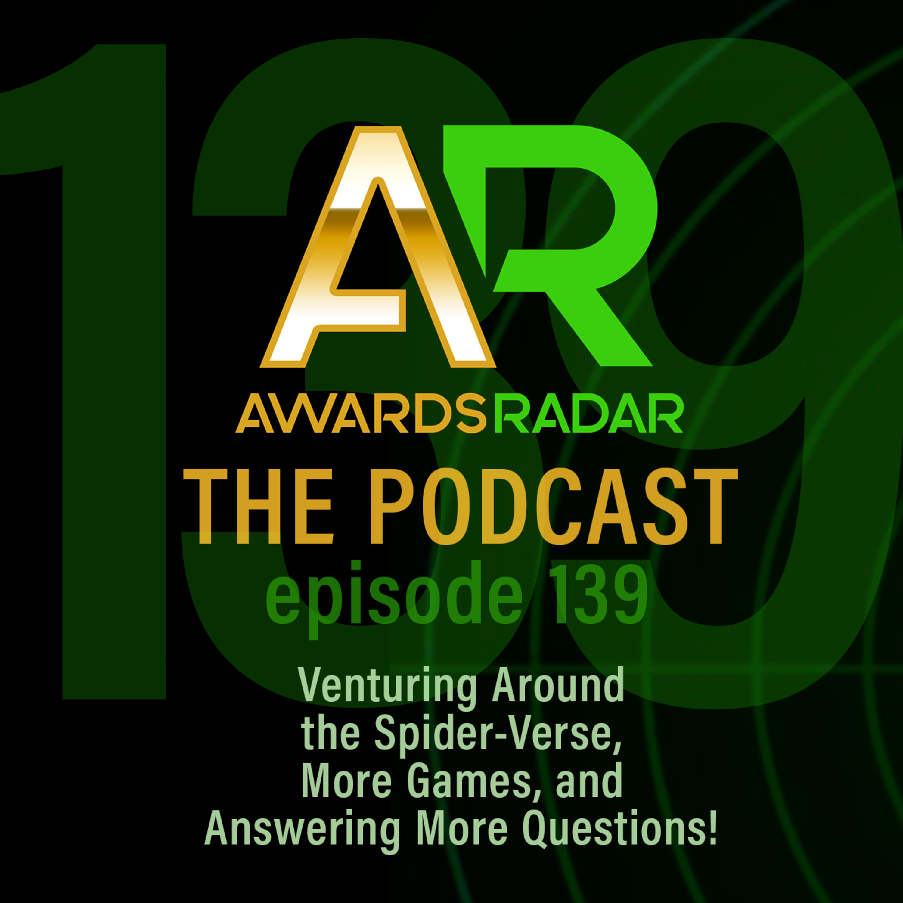 #139: Joey and Myles Venture Around the Spider-Verse, Play More Games, and Answer More Questions! episode artwork