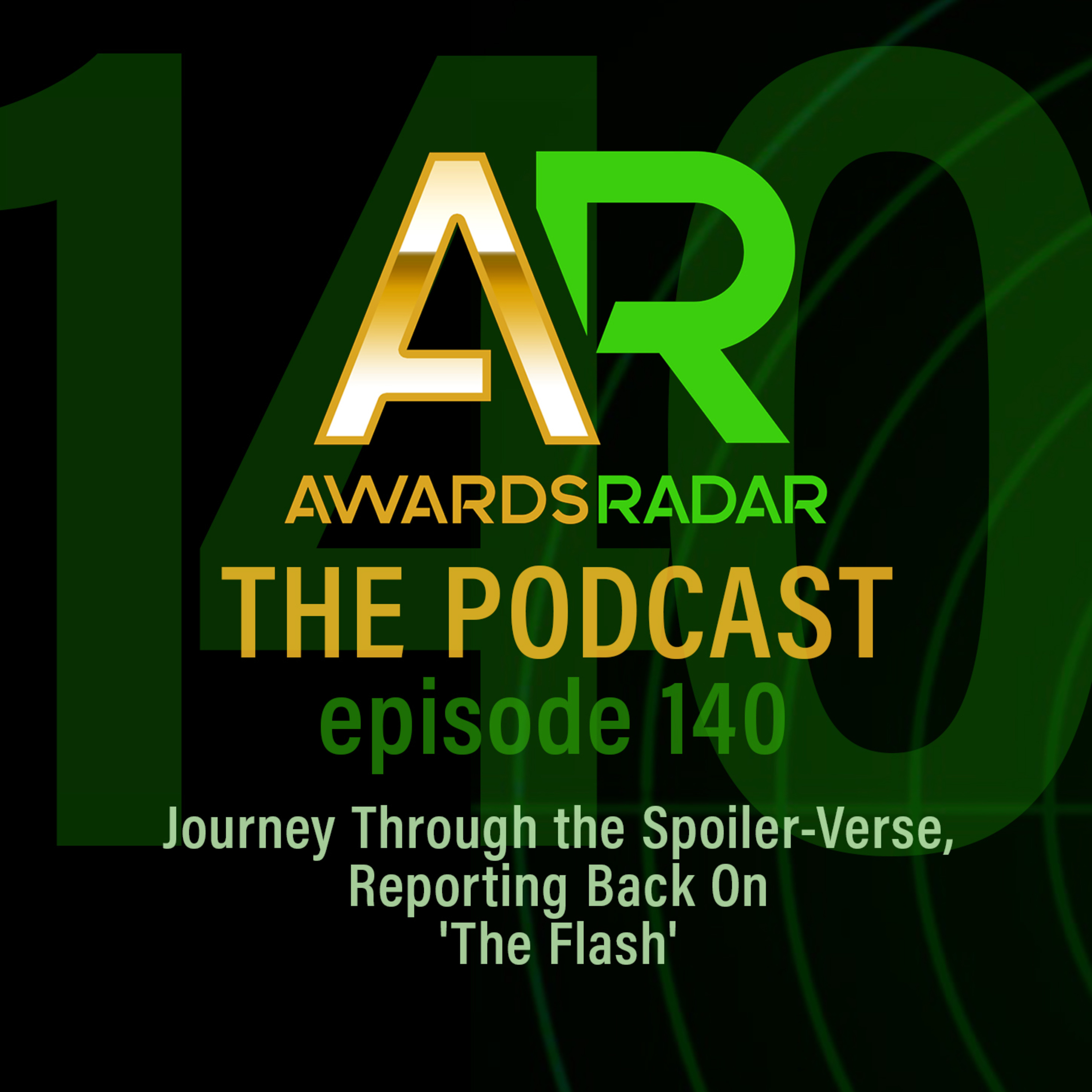 #140: Joey and Myles Play Journey Through the Spoiler-Verse Before the Former Reports Back On 'The Flash' episode artwork
