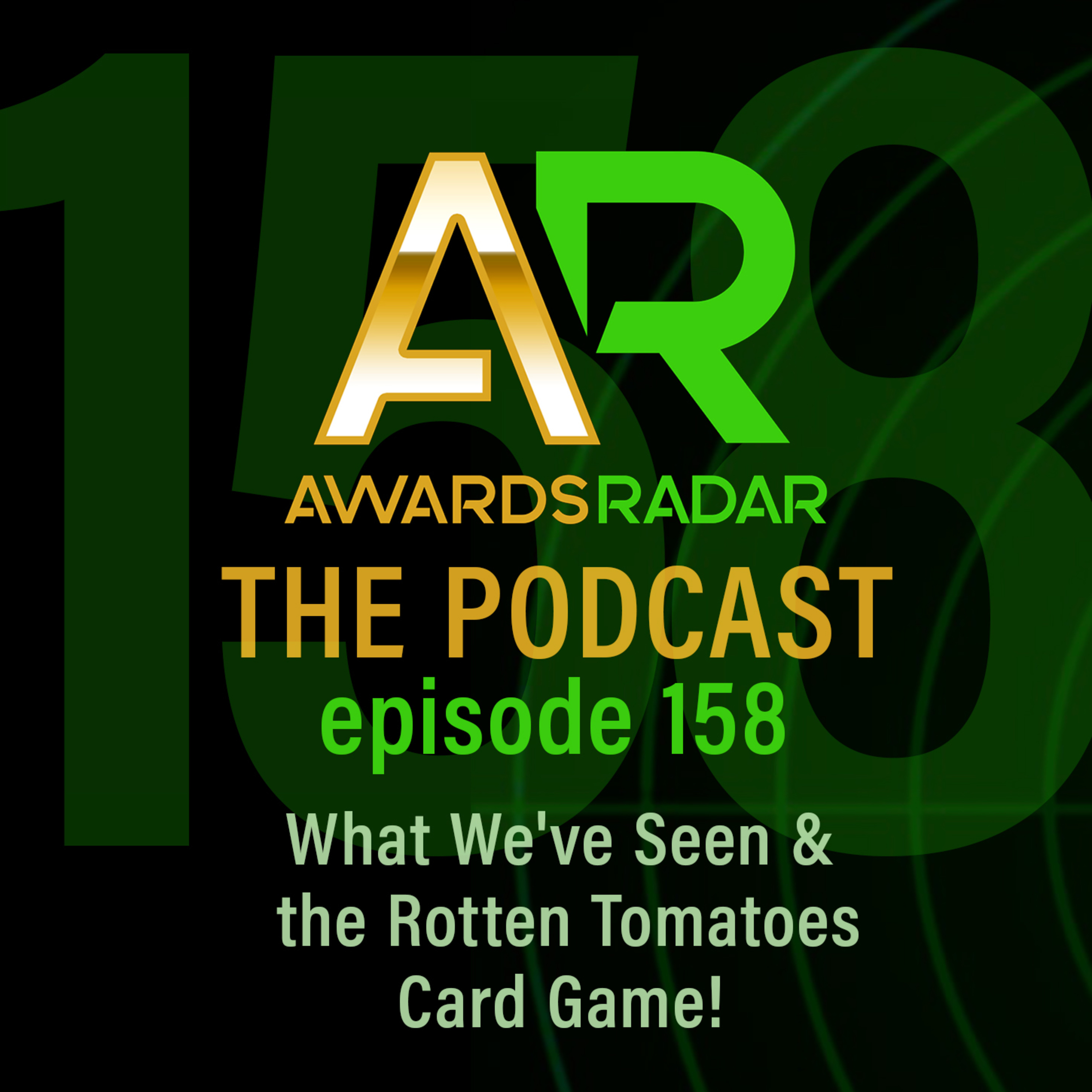 #158: Joey and Myles Talk About What They've Seen Before Playing the Rotten Tomatoes Card Game! episode artwork