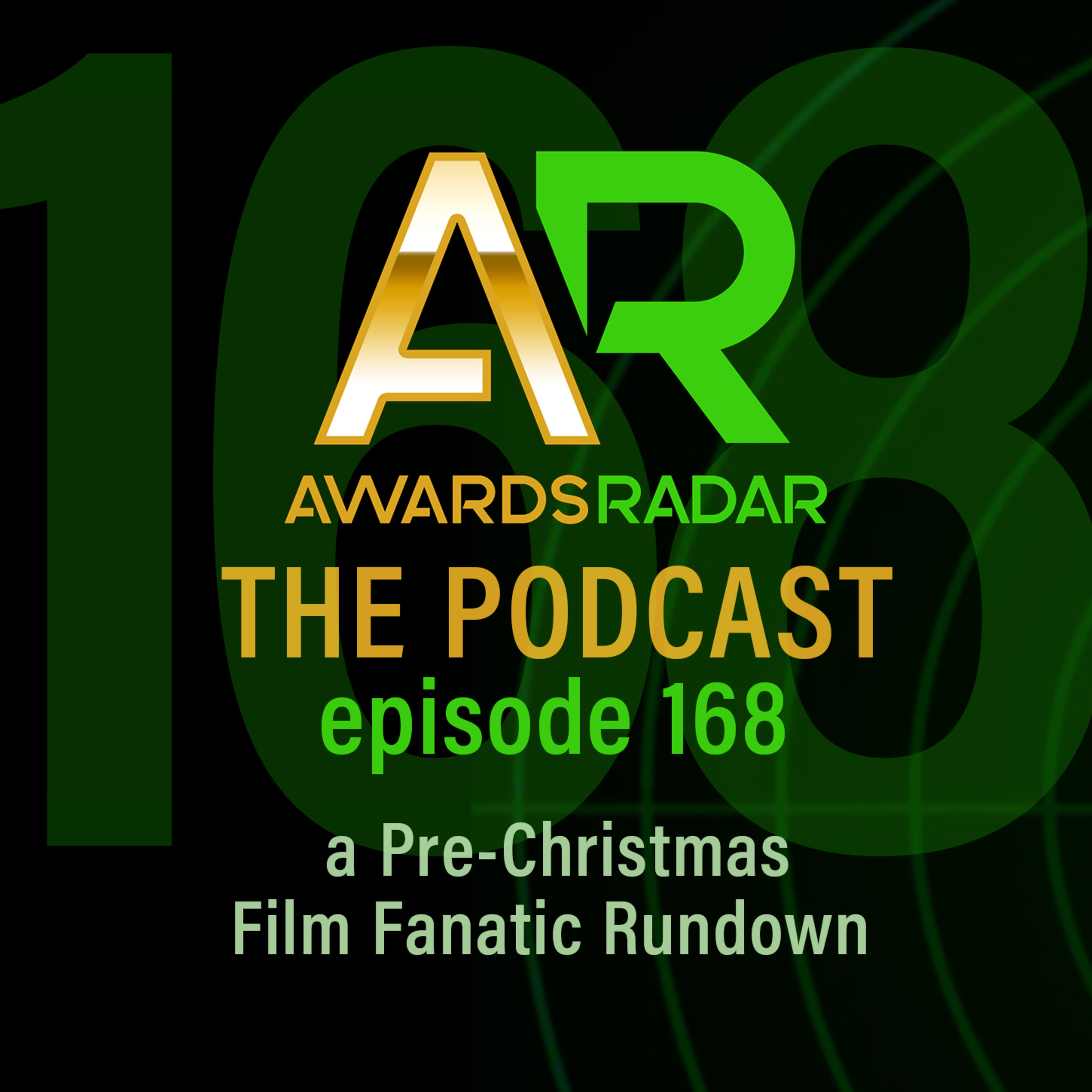 #168: It's a Pre-Christmas Film Fanatic Rundown with Joey and Myles episode artwork