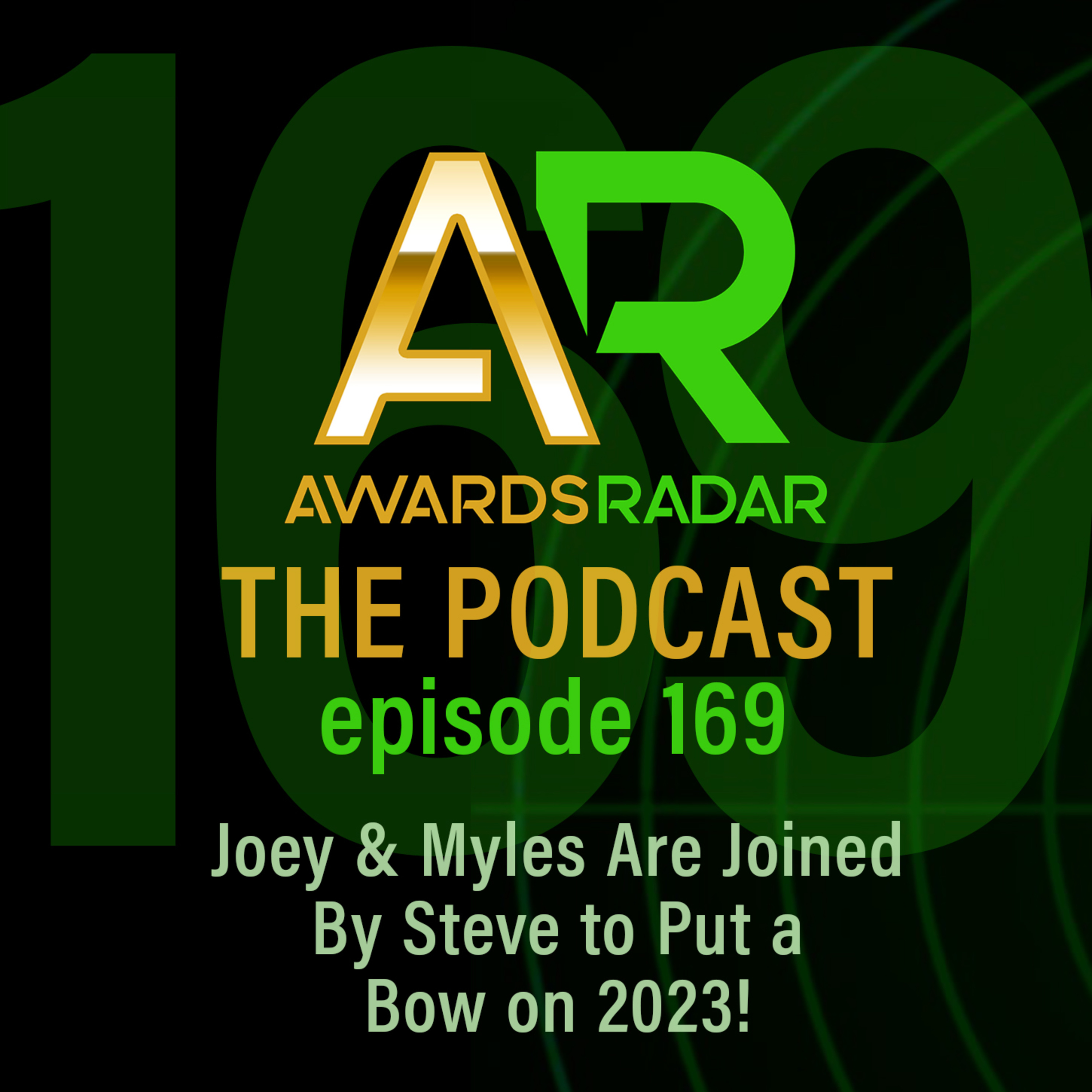 #169: Joey and Myles Are Joined By Steven to Put a Bow on 2023! episode artwork