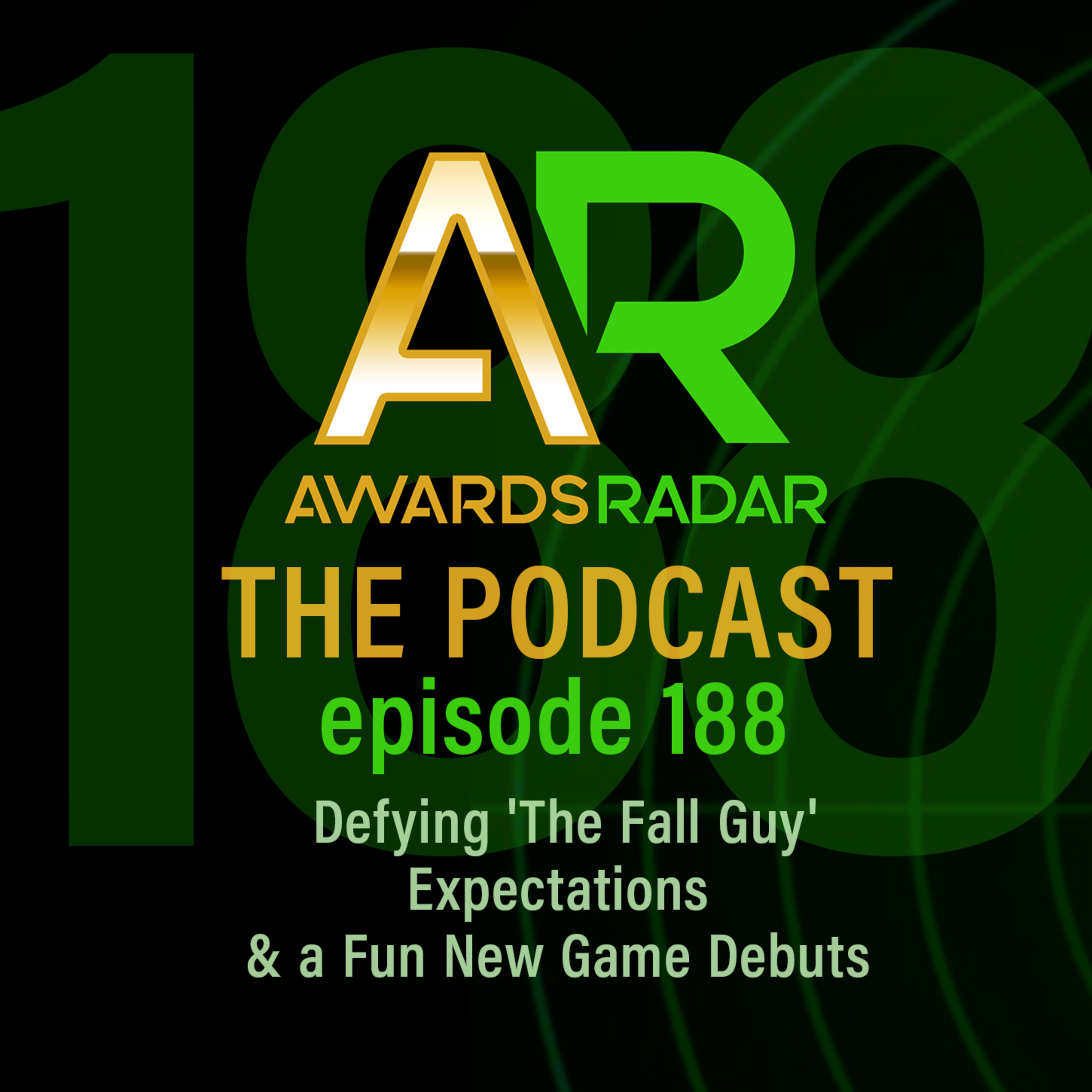 #188: Having 'The Fall Guy' Expectations Defied & a Fun New Game Debuts episode artwork