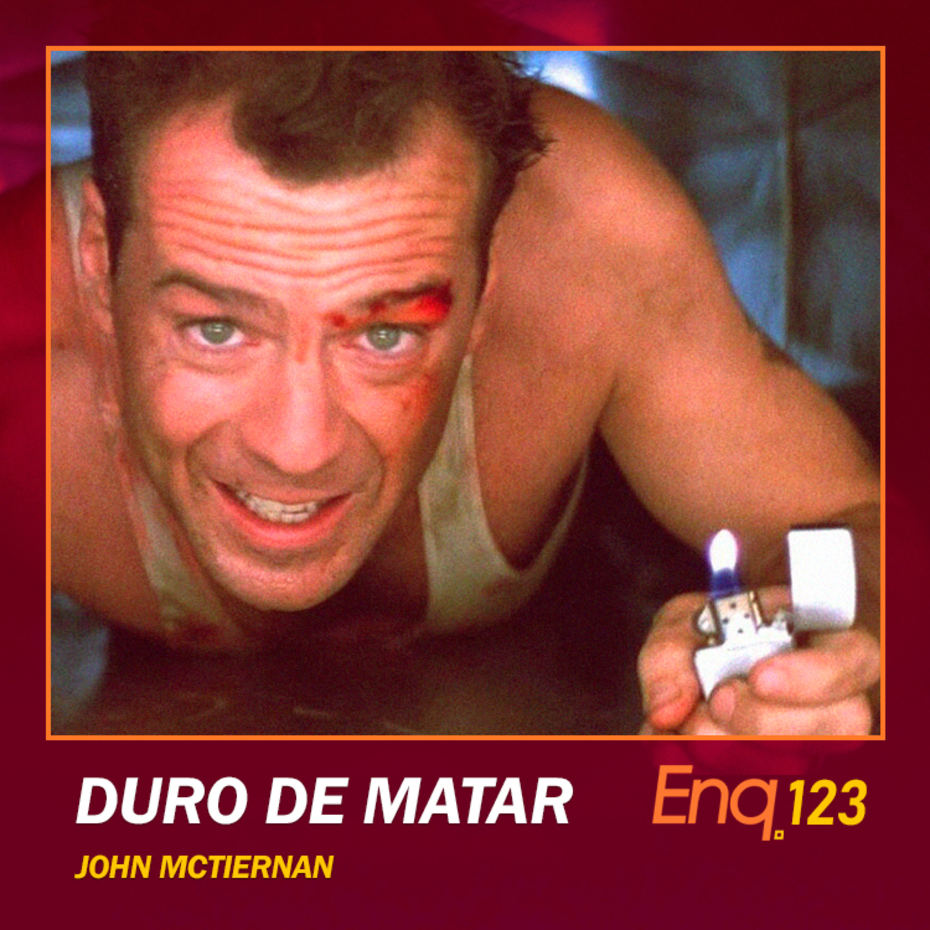 Enq. 123 - Duro de Matar (ou Yippee-ki-yay, m…) episode artwork