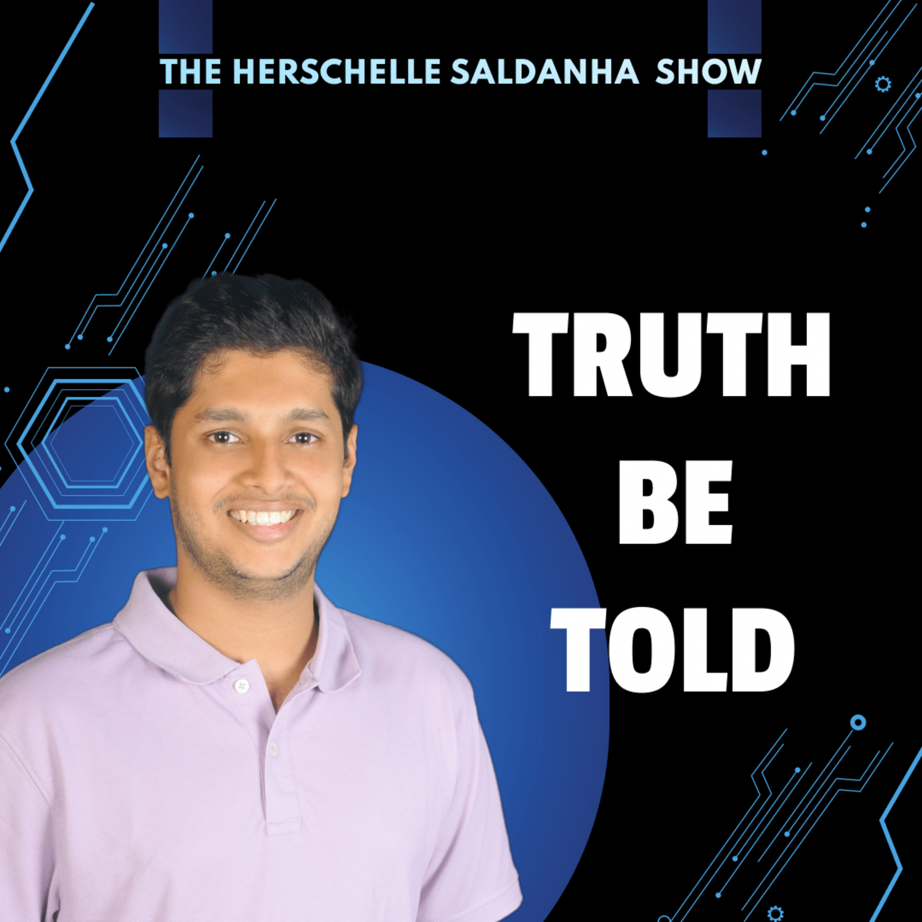 The Herschelle Saldanha Show