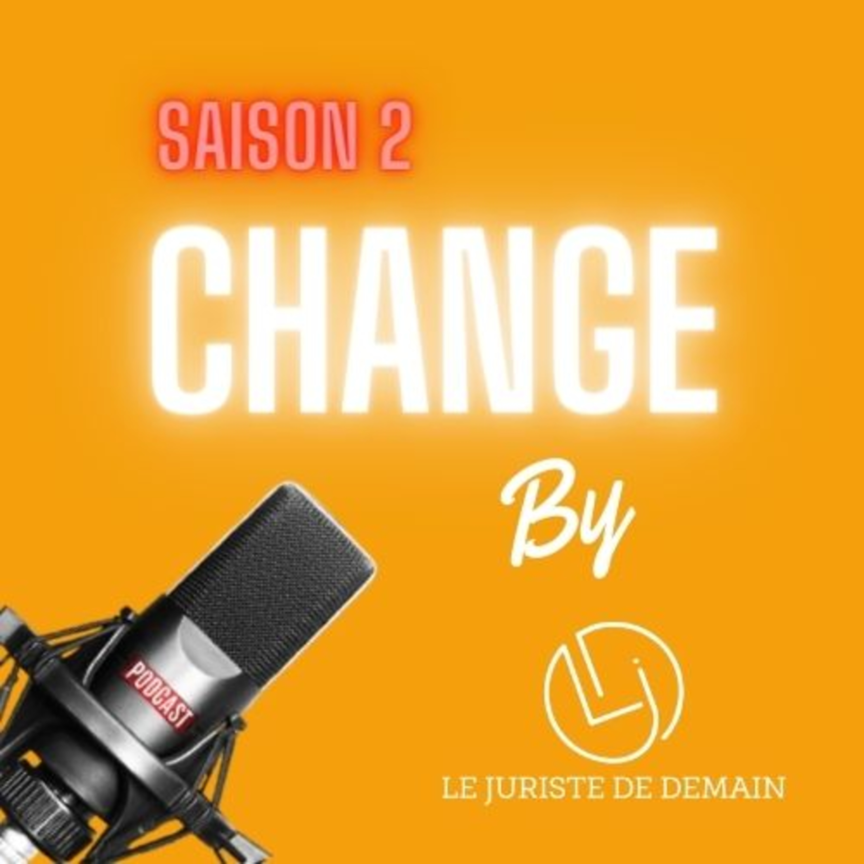 Change By Le Juriste de Demain