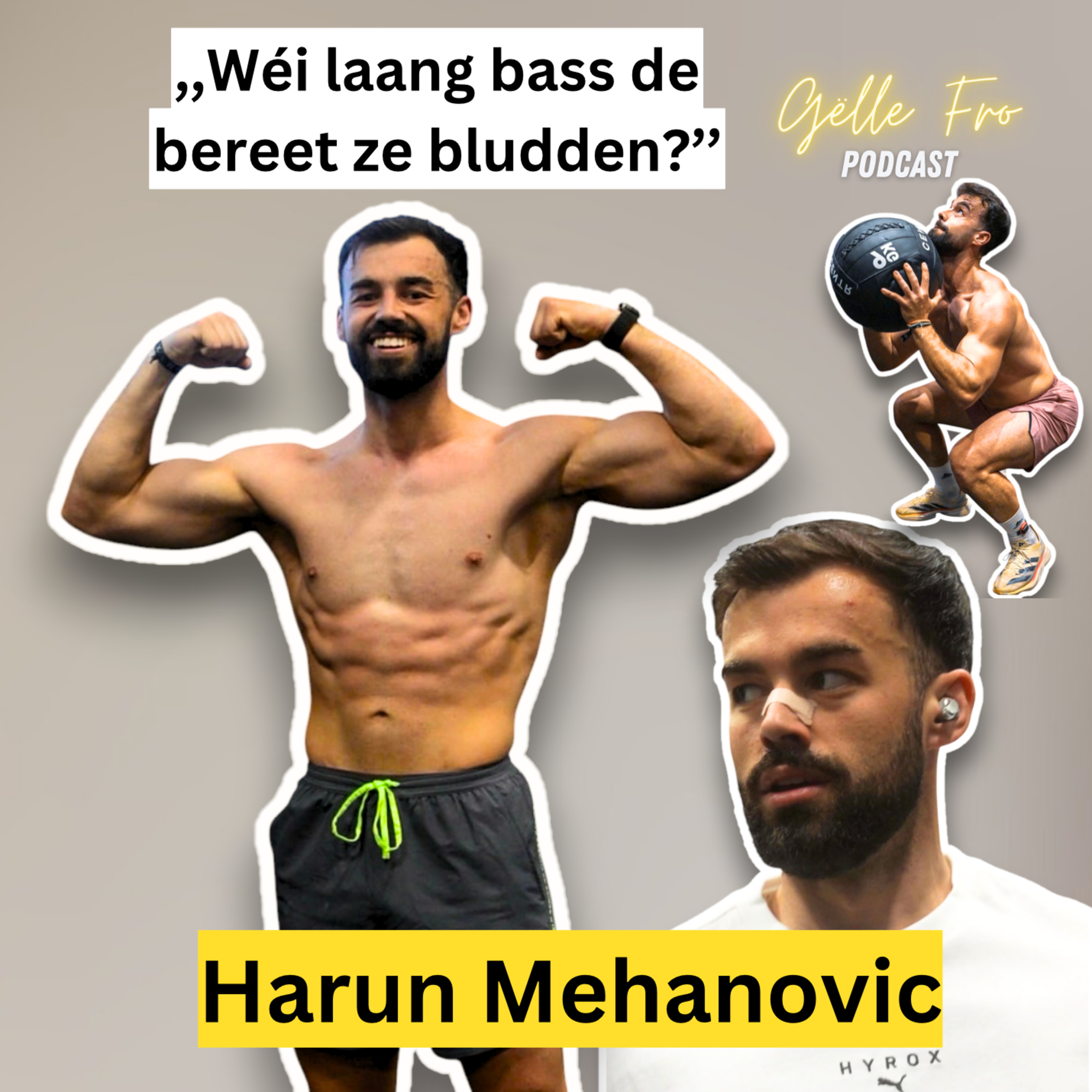 Harun Mehanovic wëll op d'HYROX Weltmeeschterschaft 2026 - GËLLE FRO EP. 98