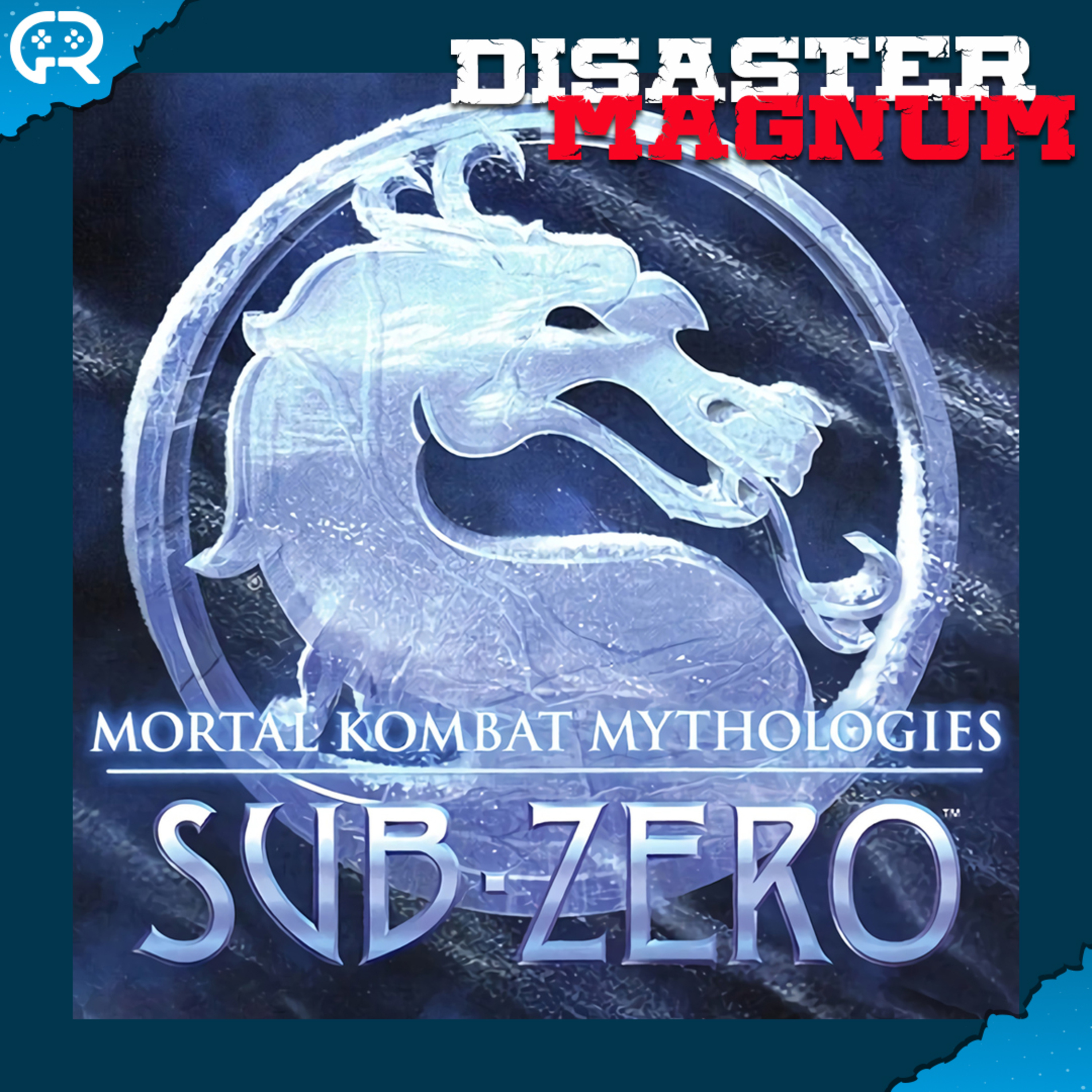 Mortal Kombat Mythologies: Sub-Zero - Disaster Magnum episode artwork