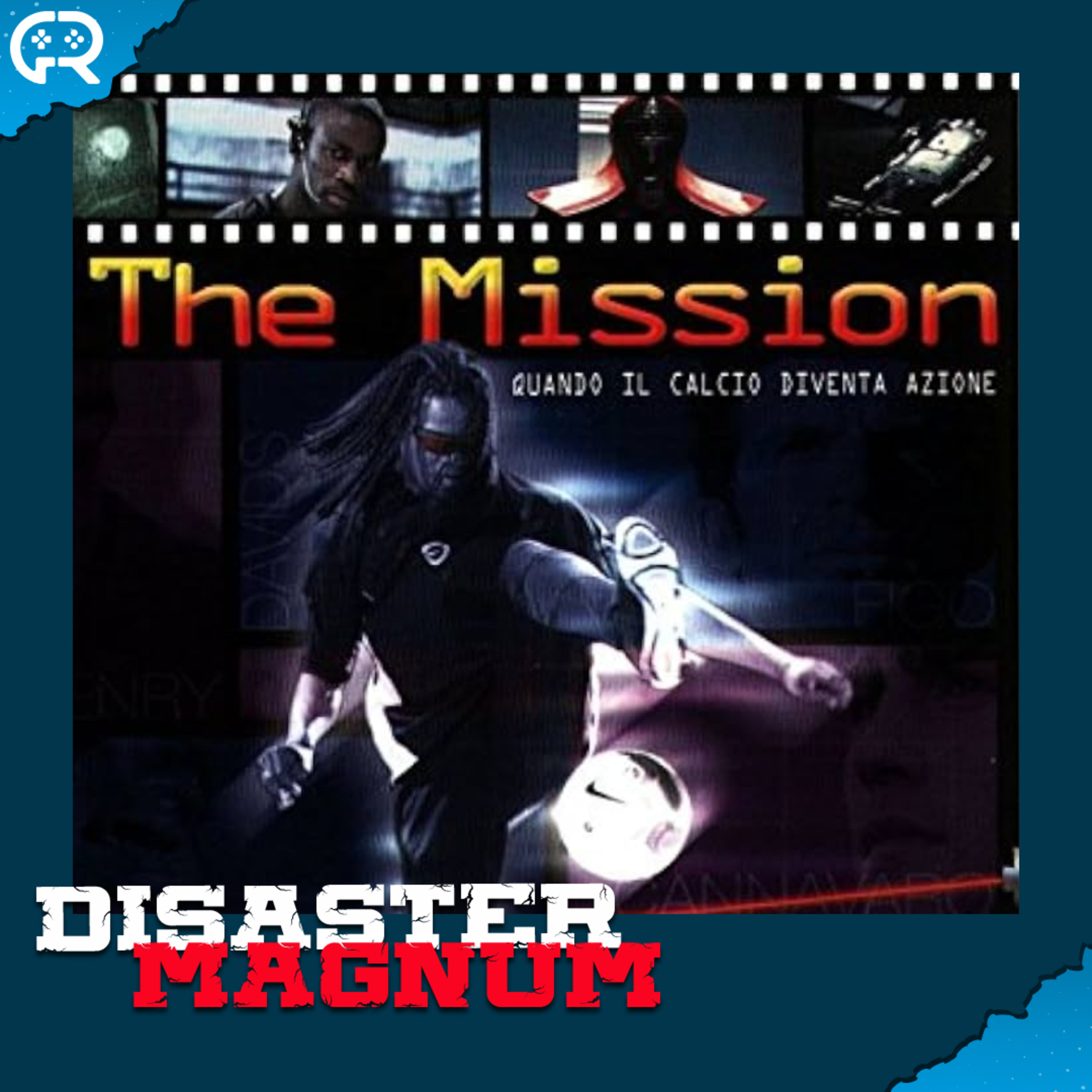 The Mission - Disaster Magnum episode artwork