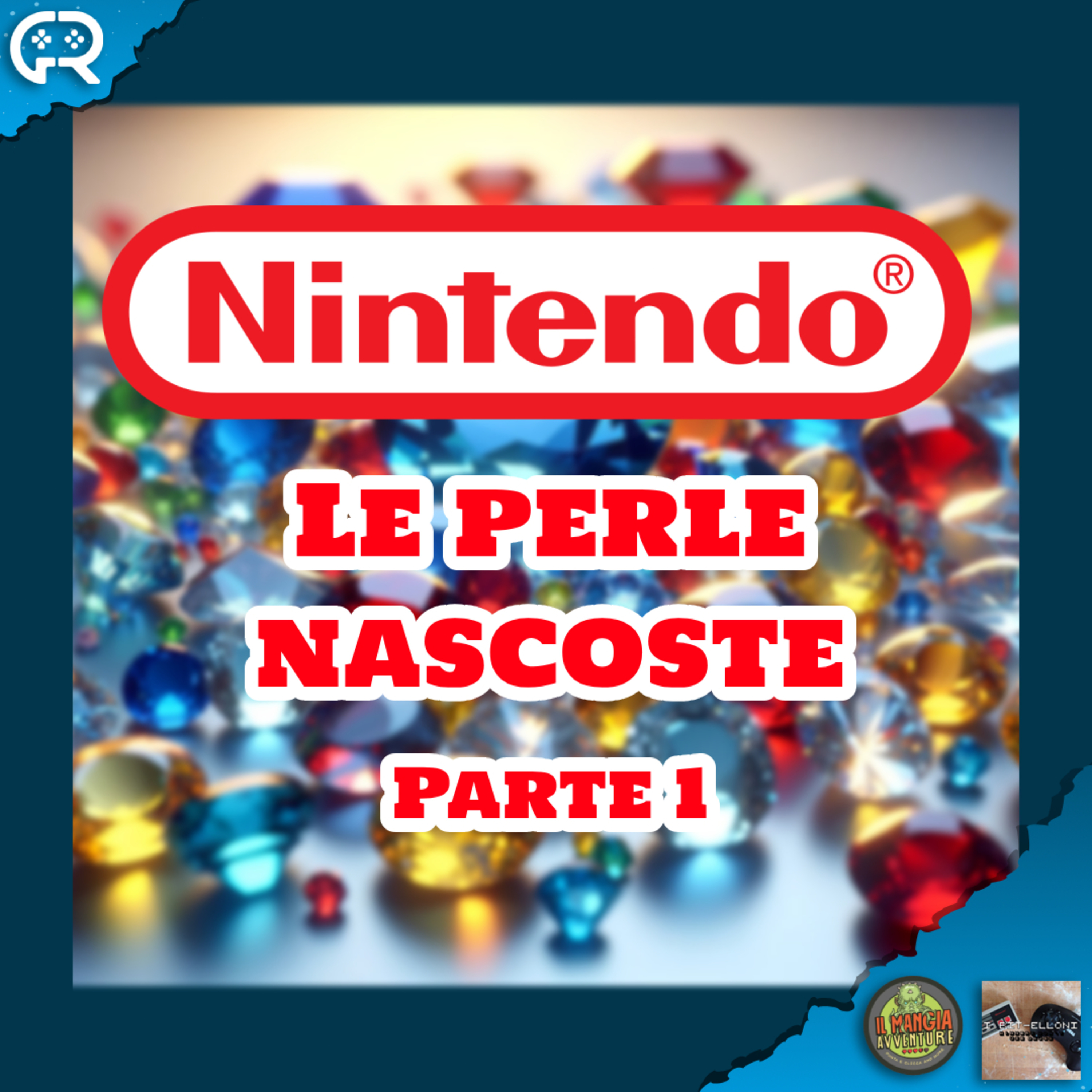 138 - Le Perle Nascoste di Nintendo - Parte 1 episode artwork