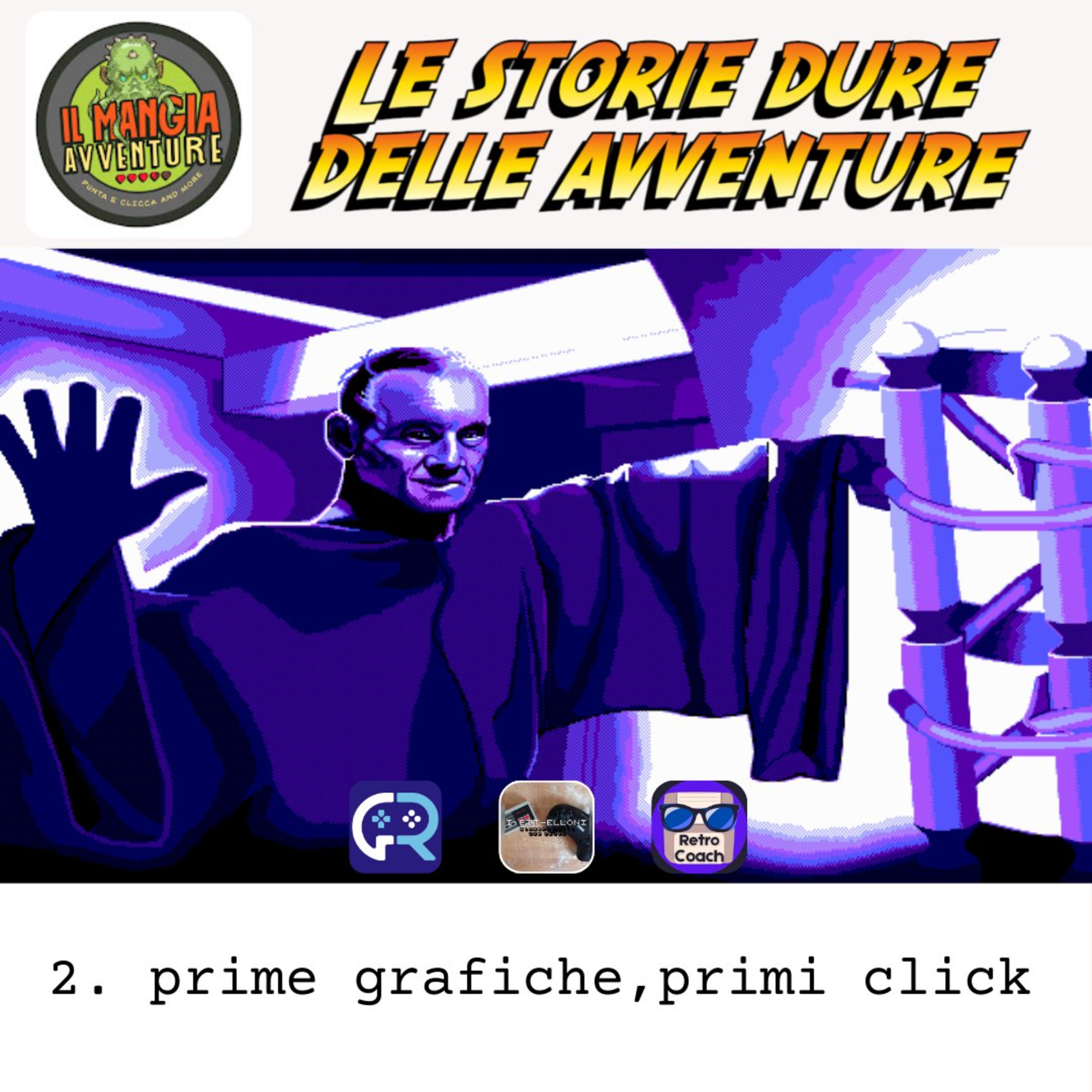 148 - Prime Grafiche, Primi Click - Le Storie Dure delle Avventure episode artwork