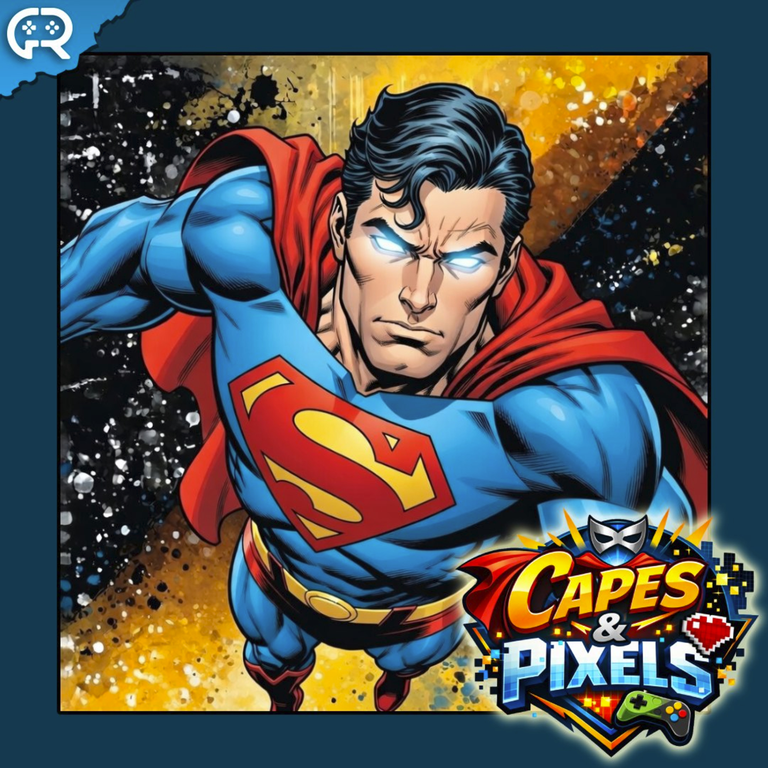 191 - Superman - Capes & Pixels episode artwork