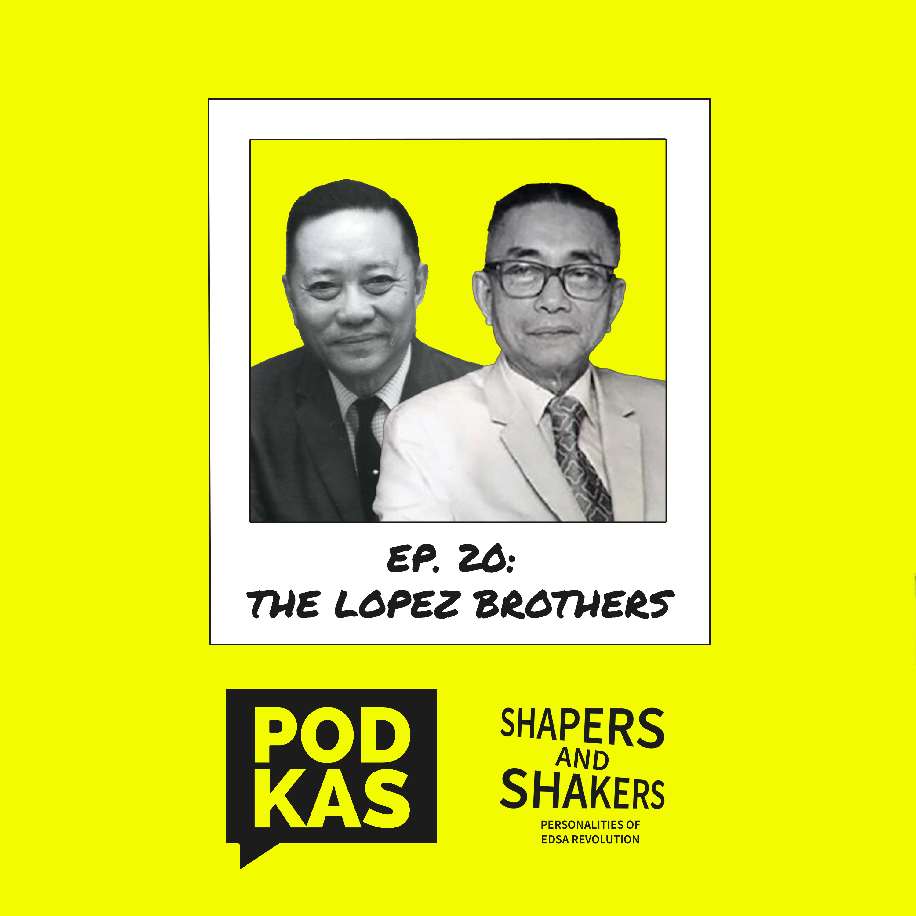 Ep. 20: The Lopez Brothers and ABS-CBN episode artwork