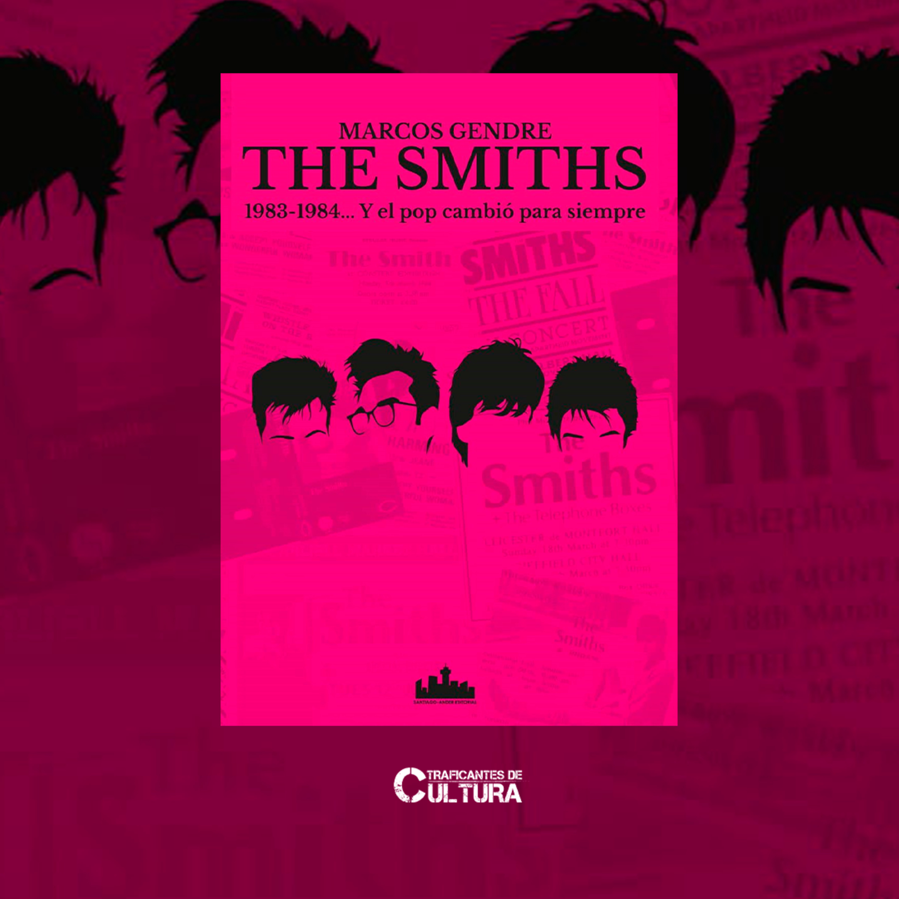 Marcos Gendre, autor de ⁠"The Smiths. 1983-1984… Y el pop cambió para siempre⁠" episode artwork