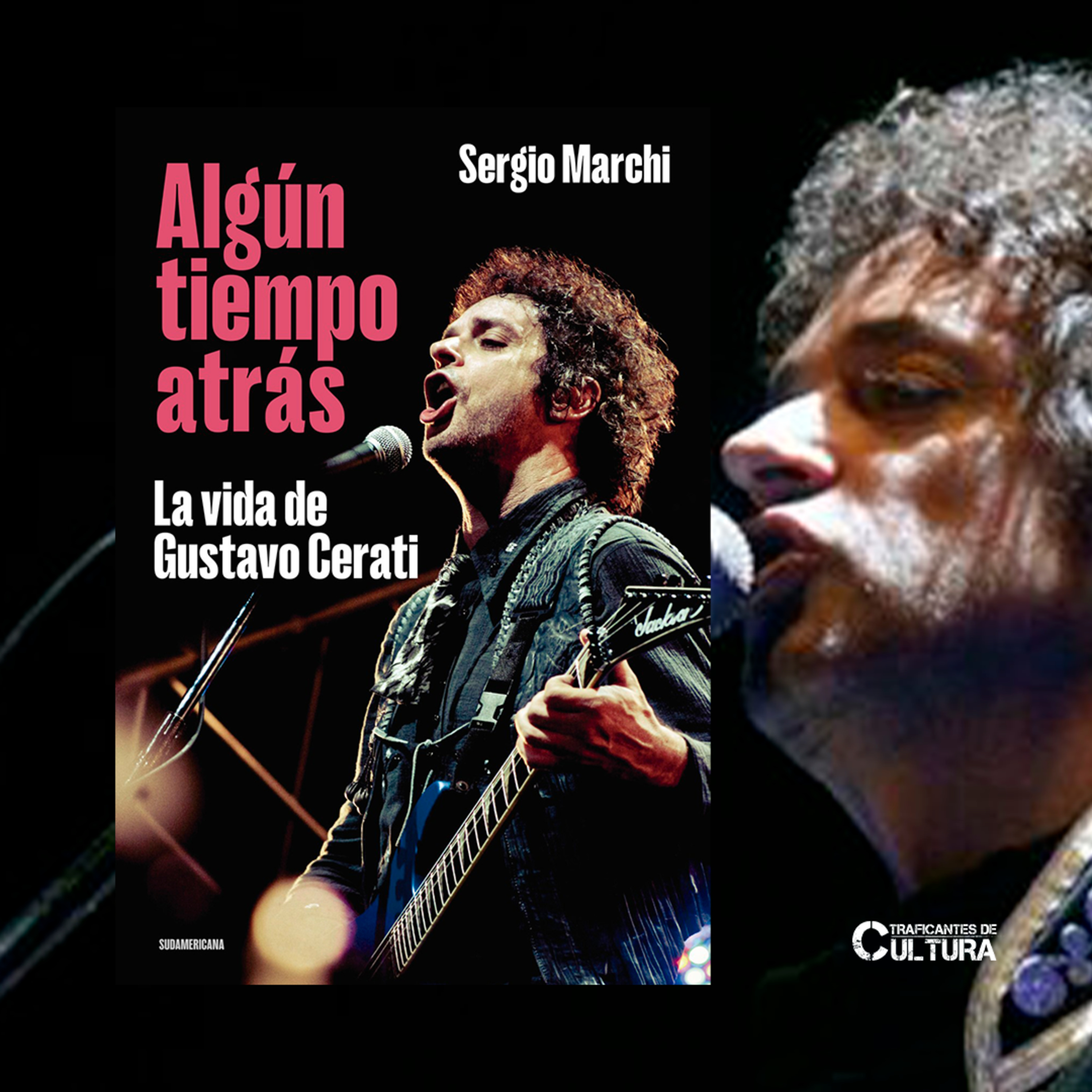 Sergio Marchi, autor de "Algún tiempo atrás. La vida de Gustavo Cerati" episode artwork