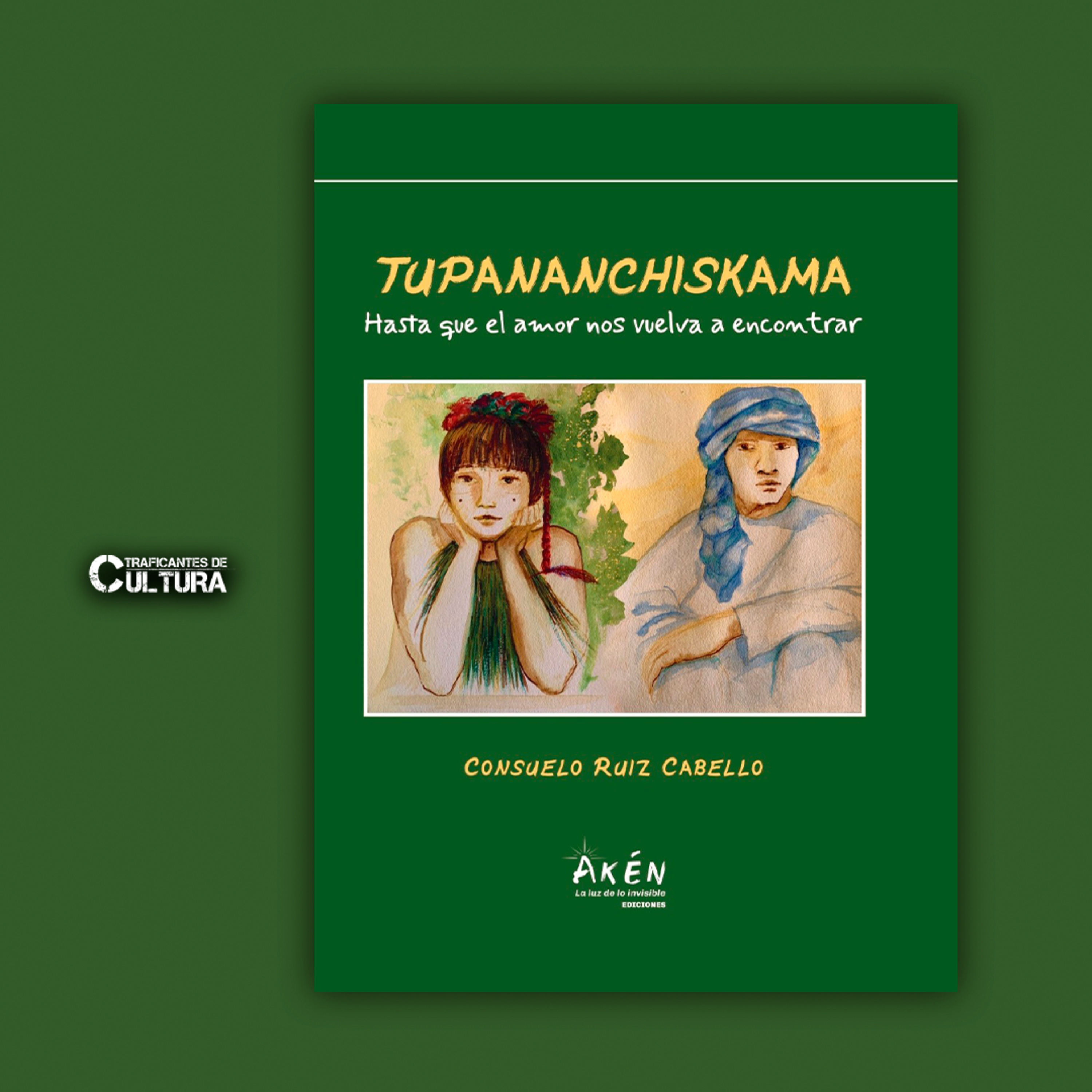 Consuelo Ruiz Cabello, autora de "Tupananchiskama. Hasta que el amor nos vuelva a encontrar" episode artwork