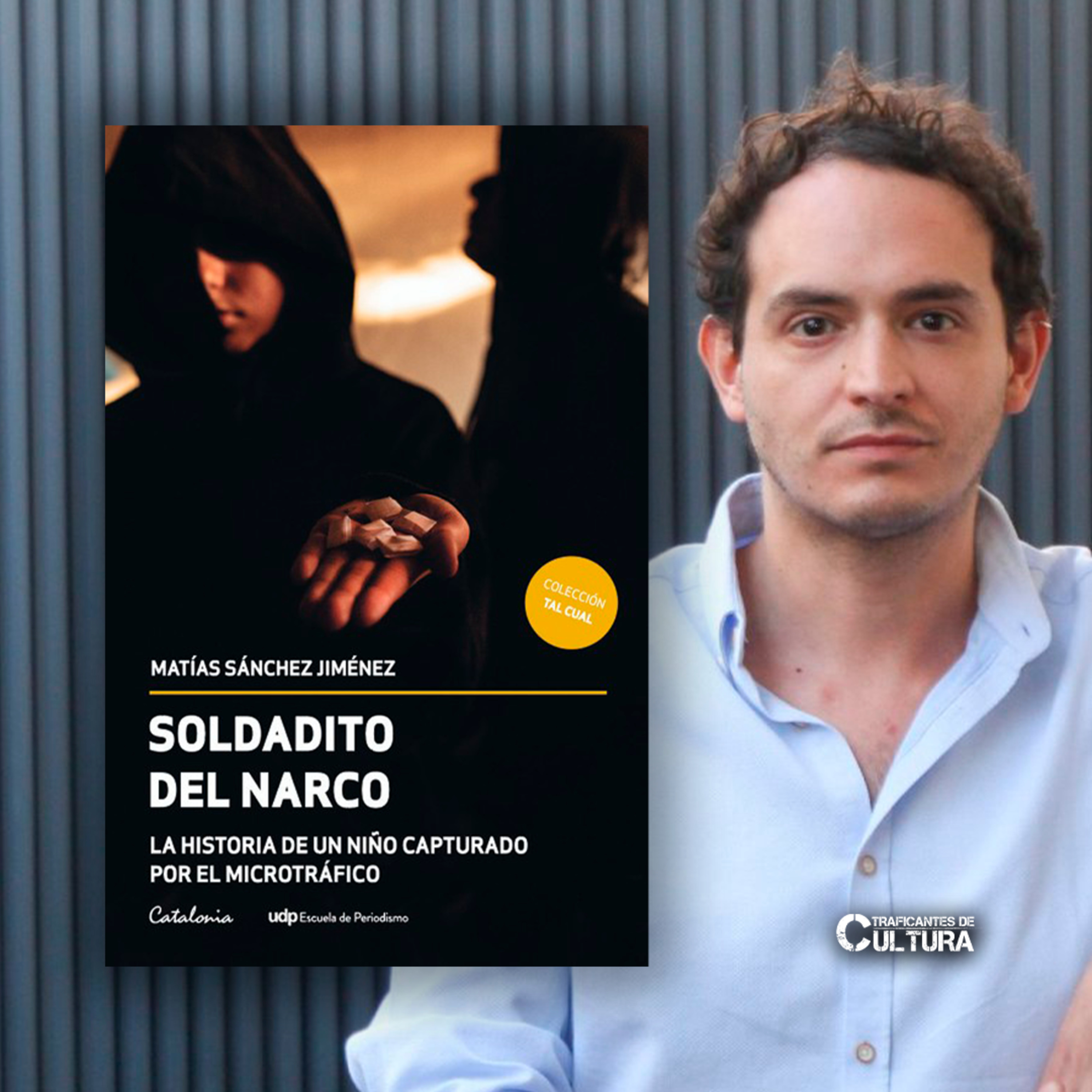 Matías Sánchez Jiménez, autor de ⁠"Soldadito del Narco" episode artwork