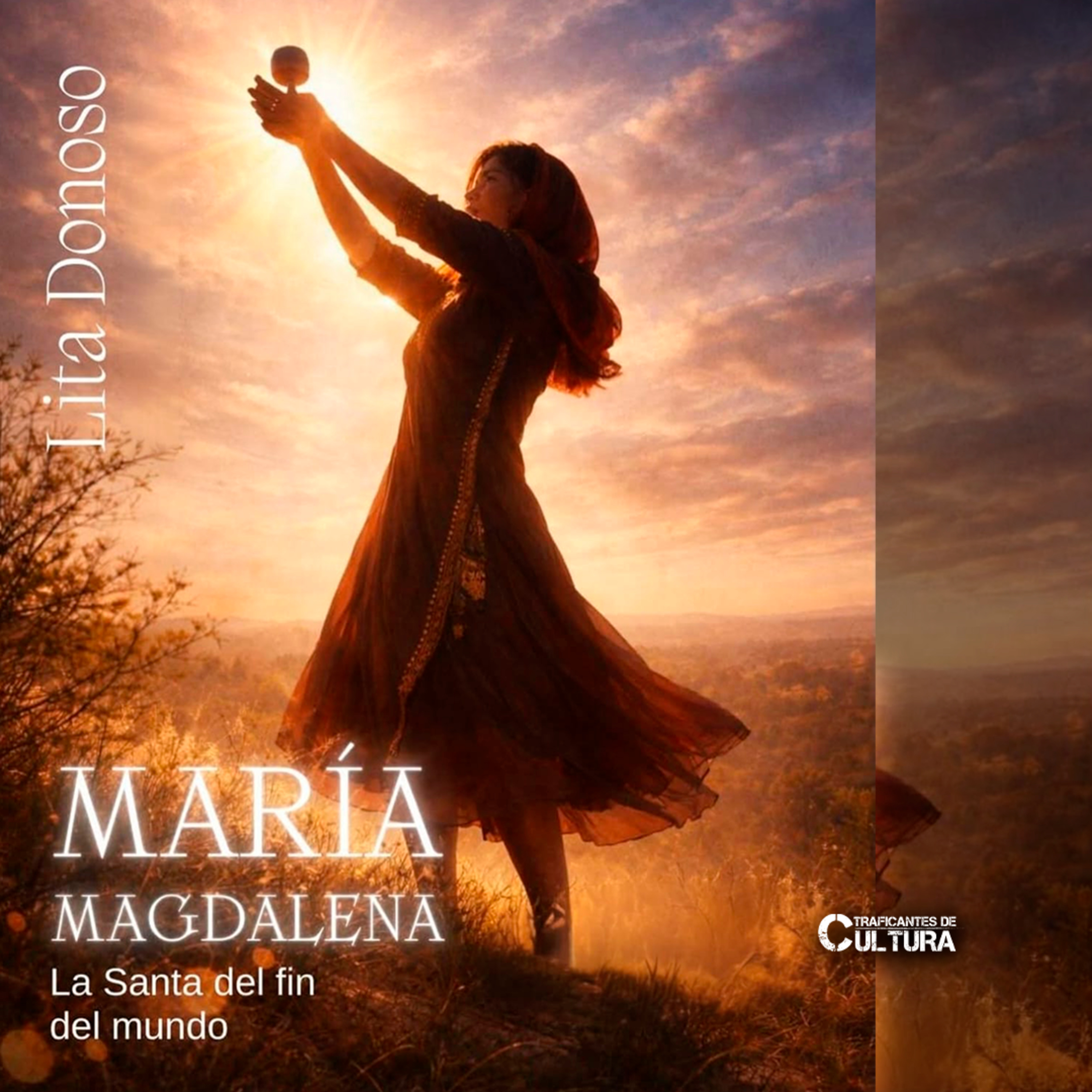 "María Magdalena. La santa del fin del mundo" junto a Lita Donoso episode artwork