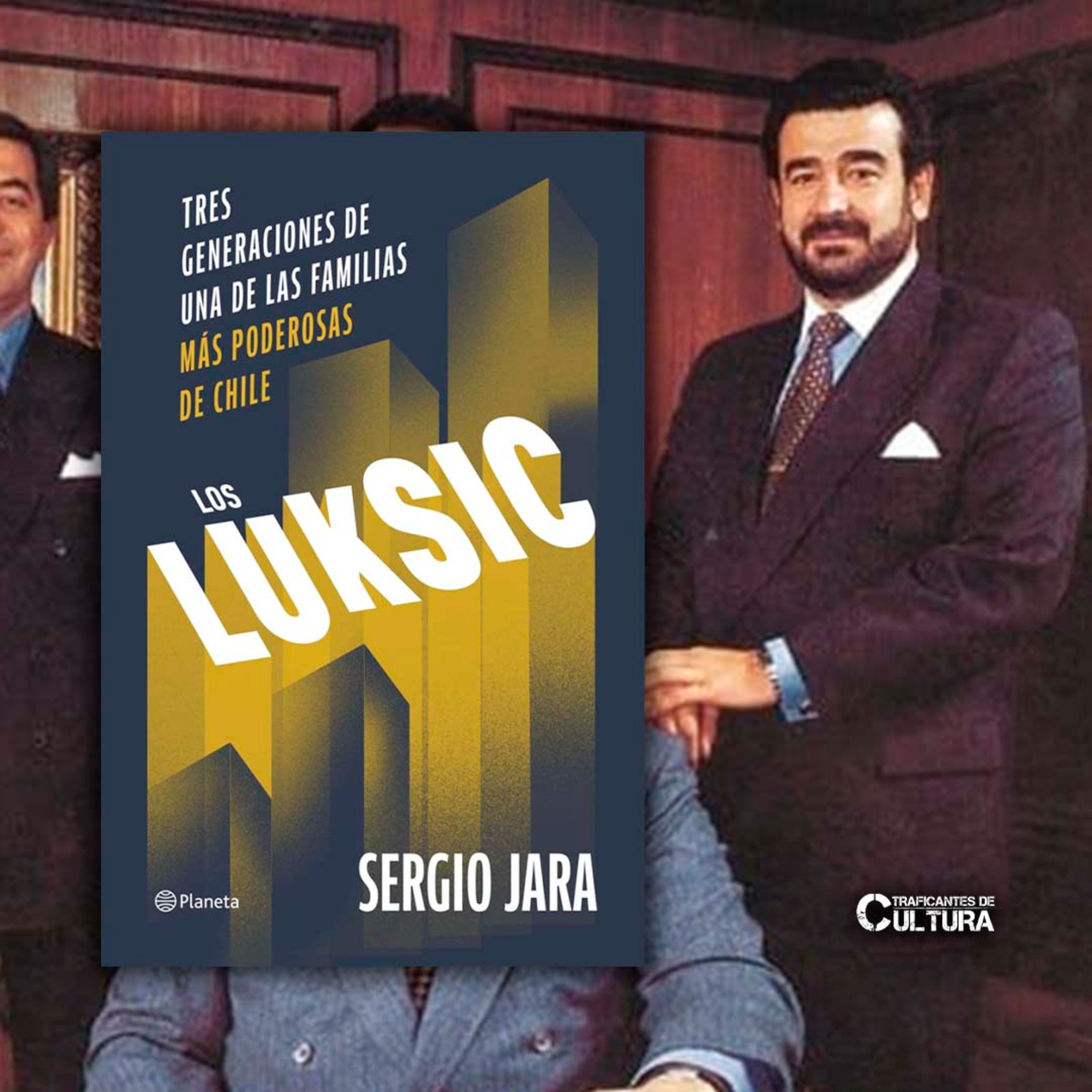 Sergio Jara, autor de "Los Luksic" episode artwork