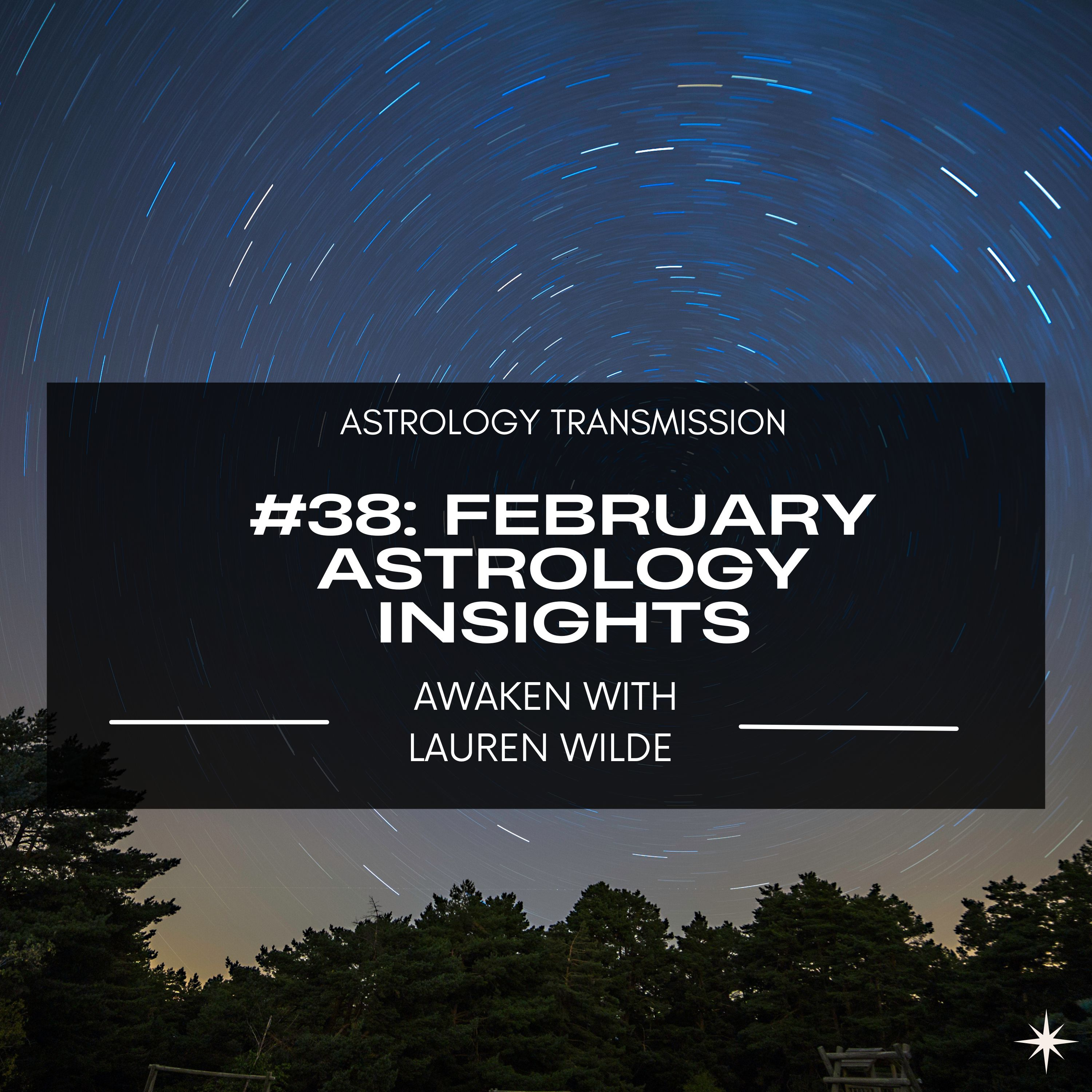 #38: February Astrology Insights