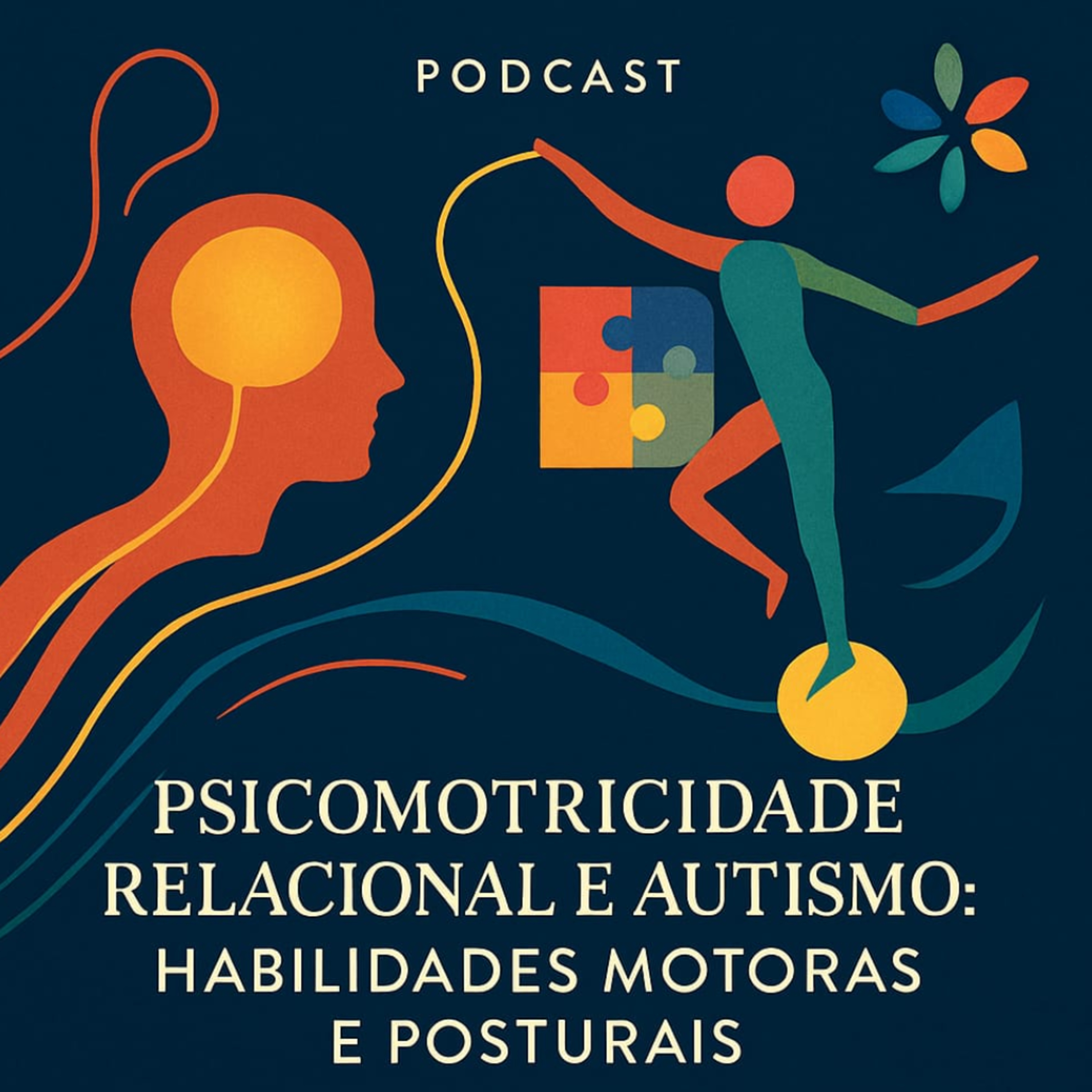 🧠 Psicomotricidade Relacional e Autismo: Habilidades Motoras e Posturais episode artwork