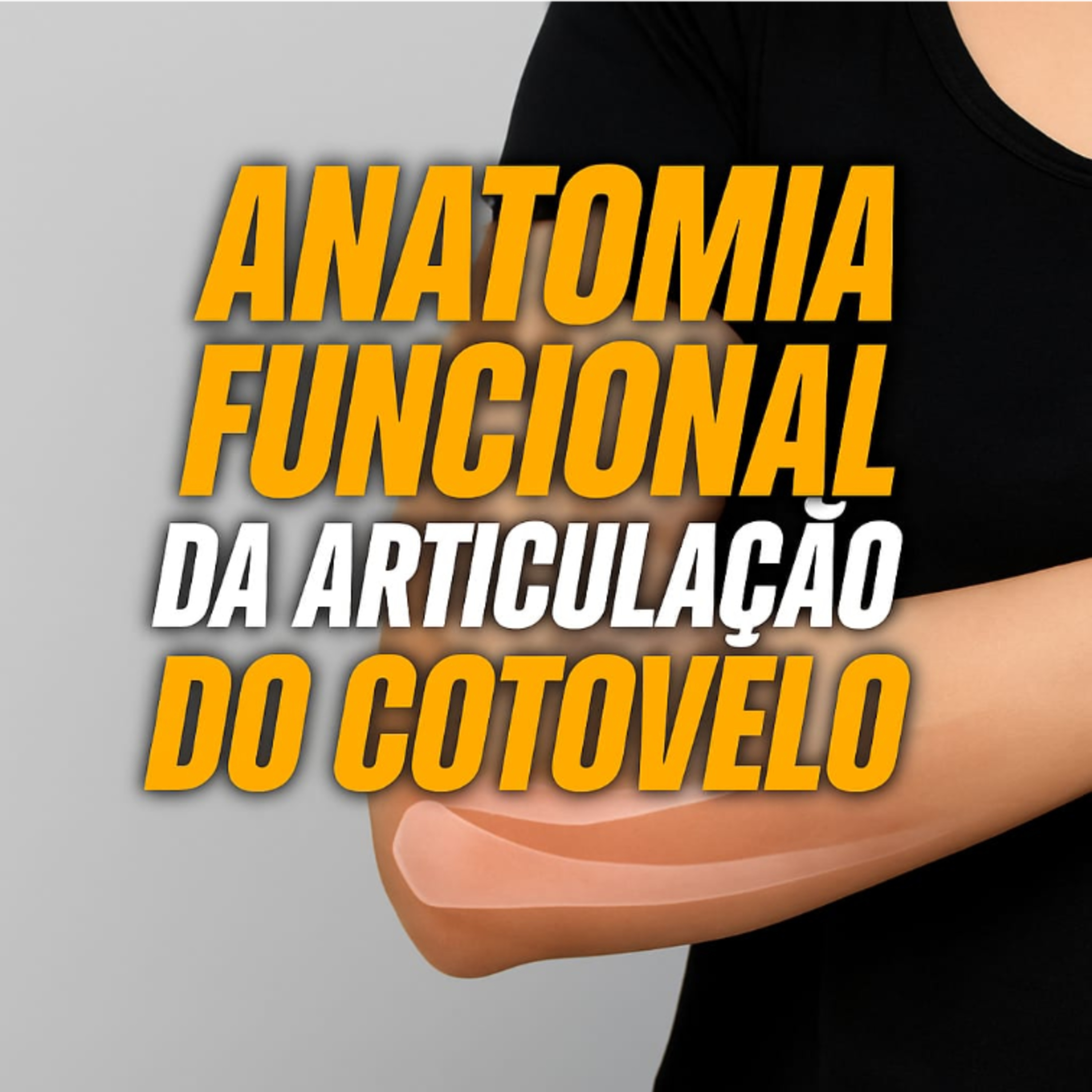 💪 Anatomia Funcional da Articulação do Cotovelo episode artwork