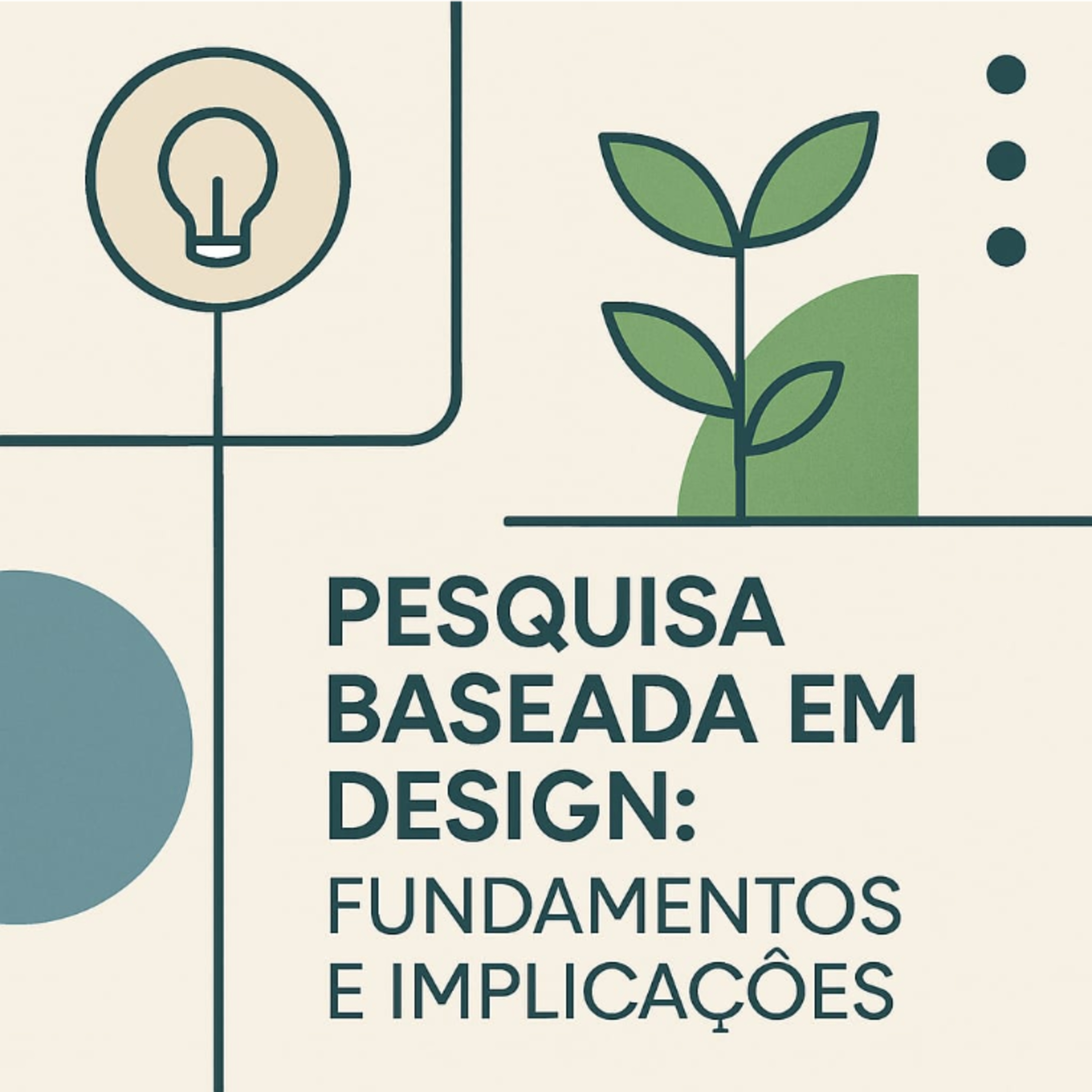 🌱 Pesquisa Baseada em Design: Fundamentos e Implicações episode artwork
