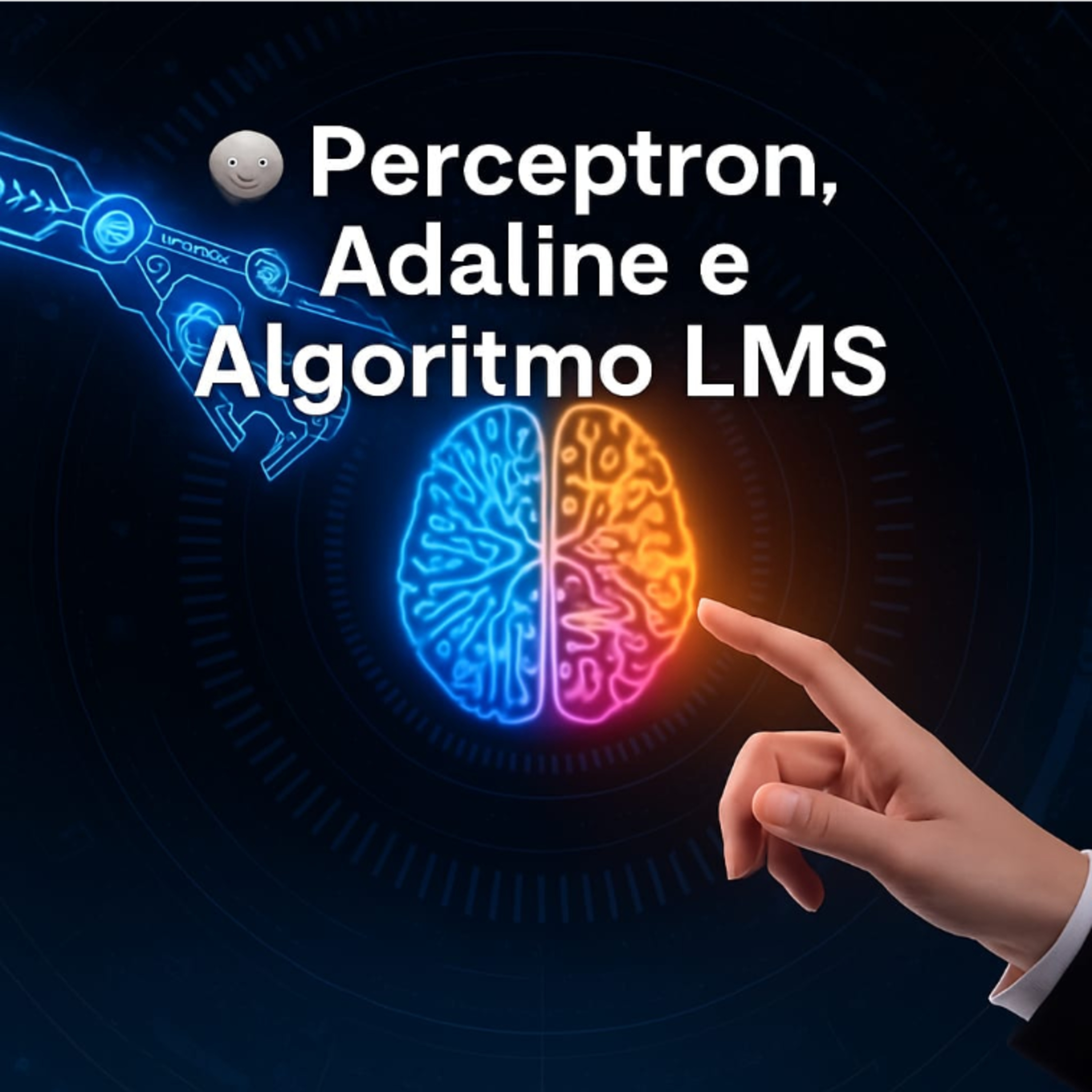 🧠 Perceptron, Adaline e Algoritmo LMS episode artwork