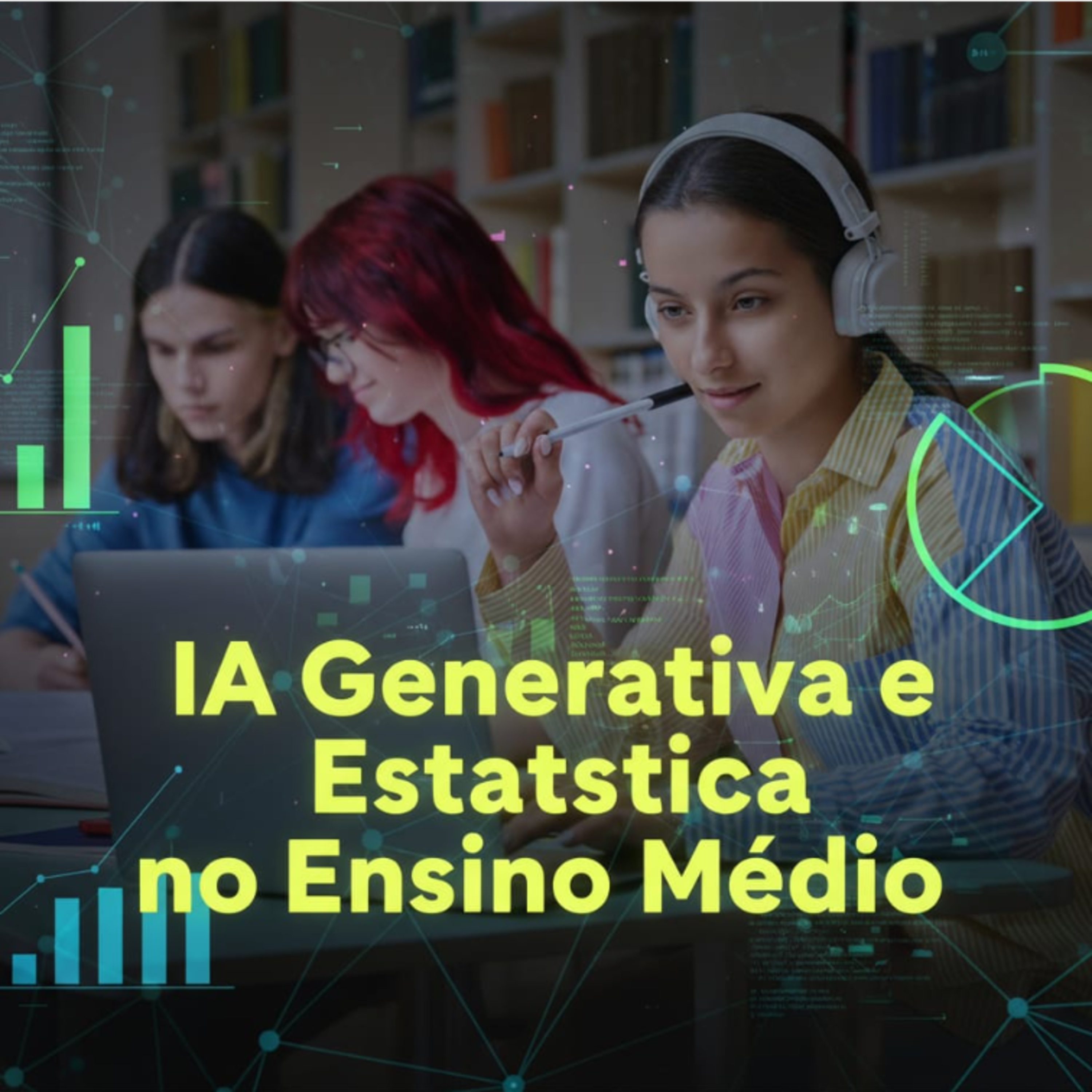 IA Generativa e Estatística no Ensino Médio episode artwork