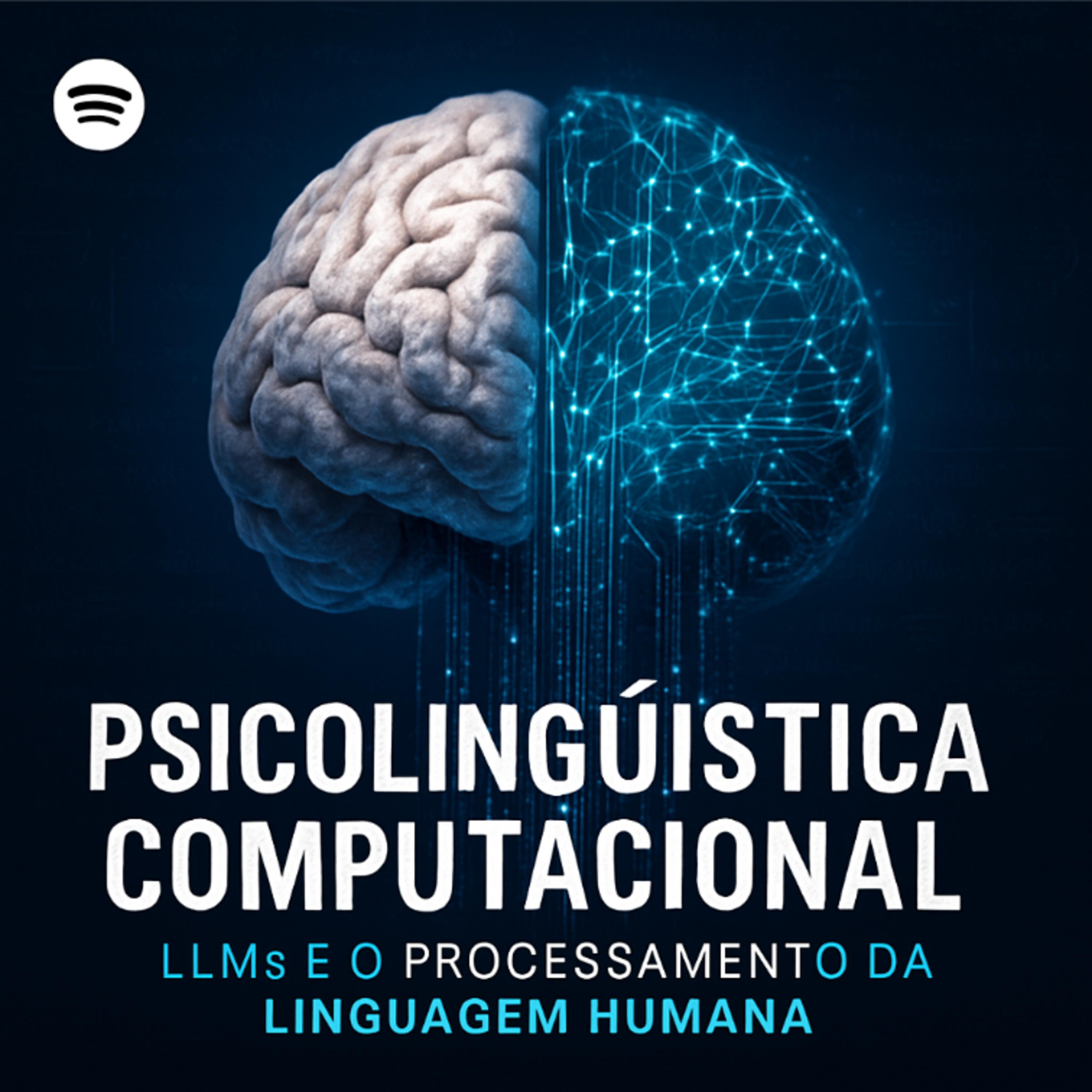 🧠 Psicolinguística Computacional: LLMs e o Processamento da Linguagem Humana episode artwork