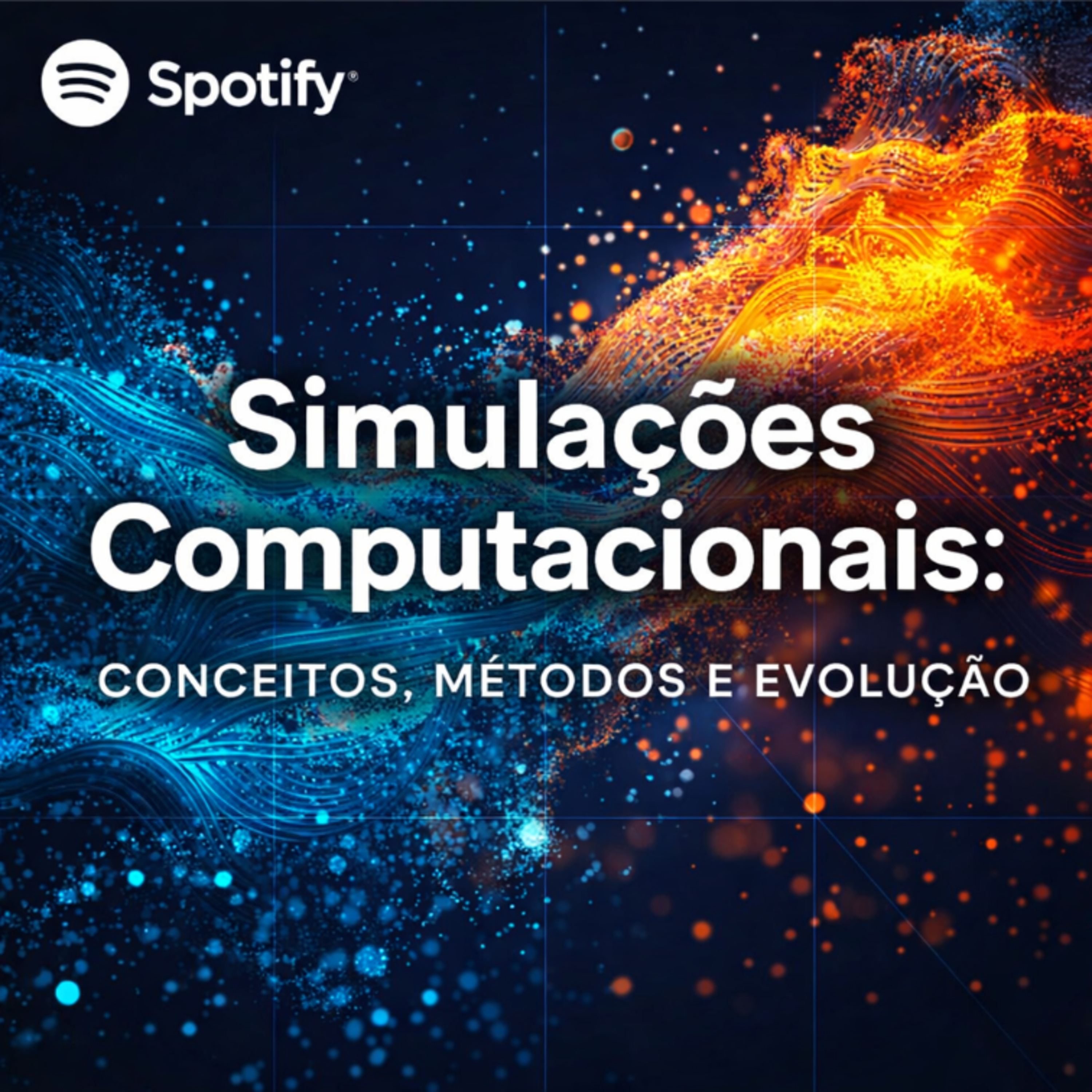 💻 Simulações Computacionais: Conceitos, Métodos e Evolução episode artwork