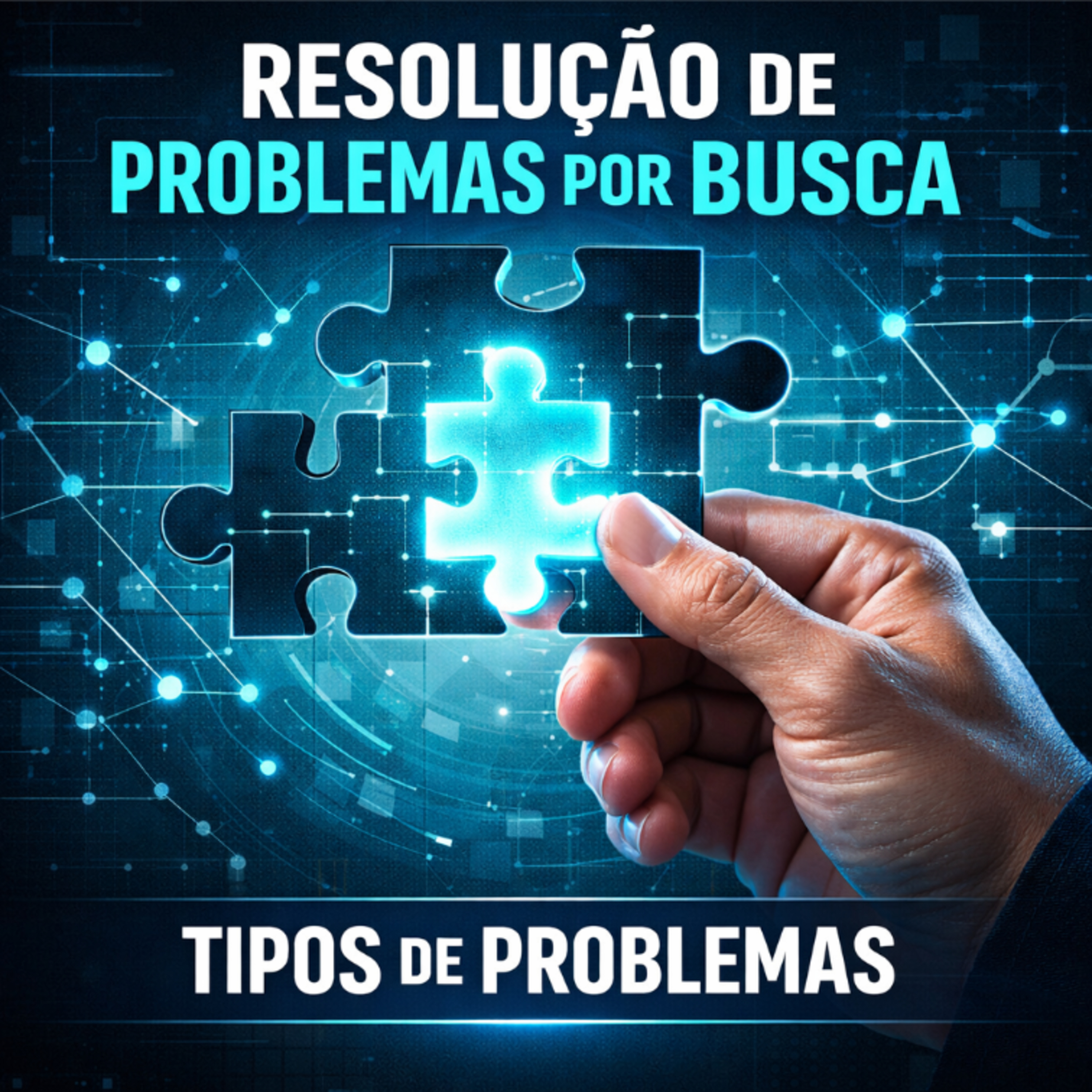 🧩 Resolução de Problemas por Busca e Tipos de Problemas episode artwork