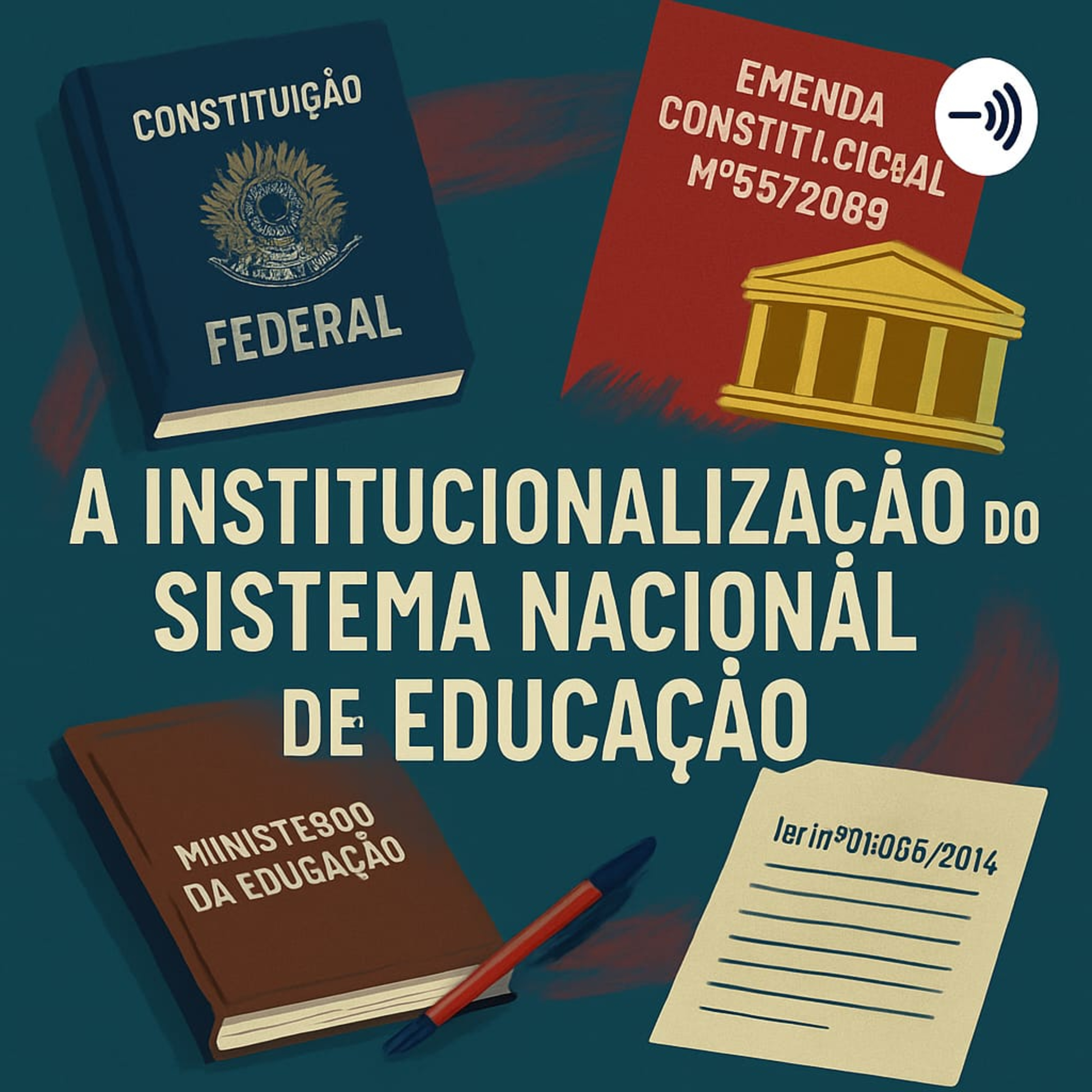 🎓 O Sistema Nacional de Educação: Institucionalização e Disputas do PNE episode artwork