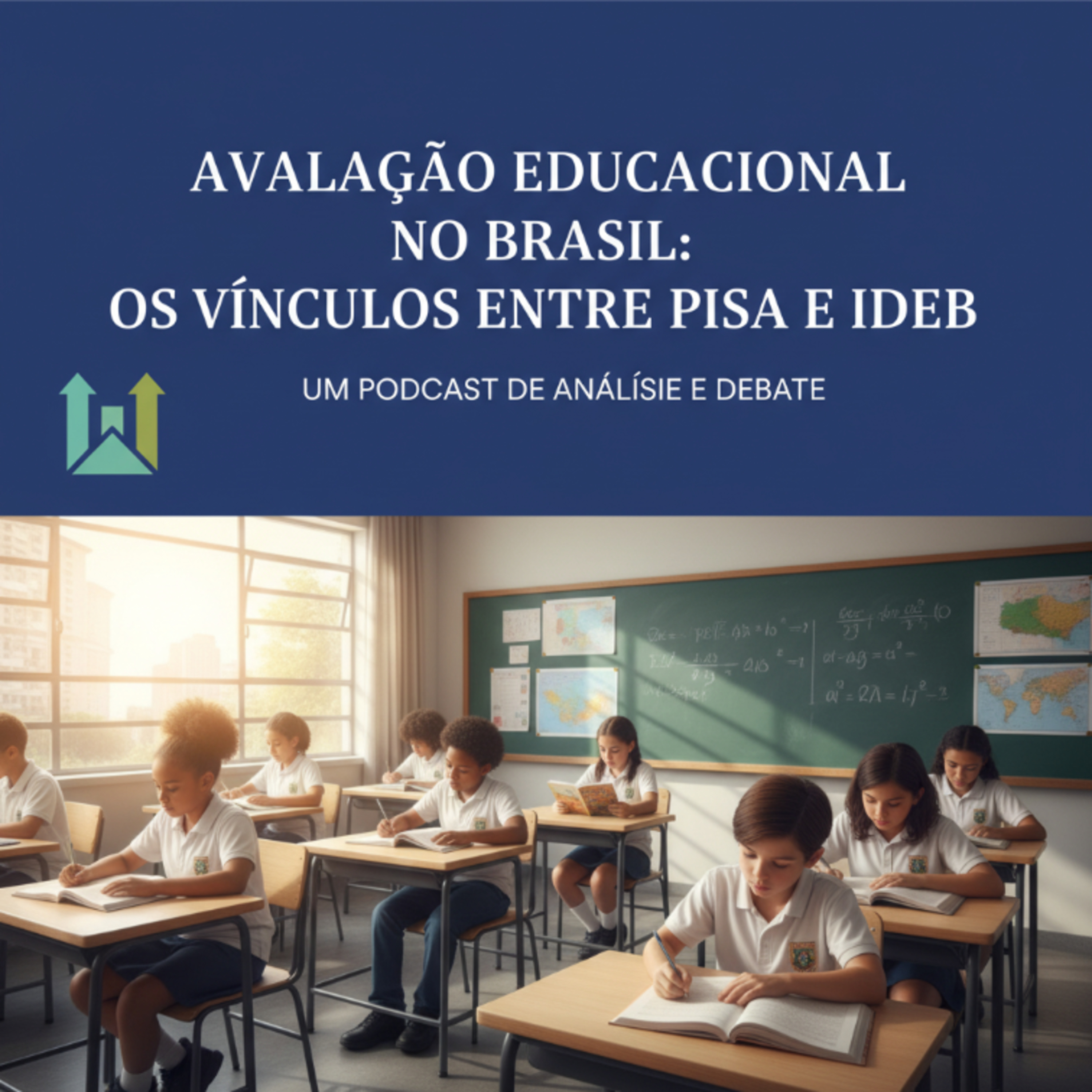 📊 Avaliação Educacional no Brasil: Os Vínculos entre PISA e IDEB episode artwork