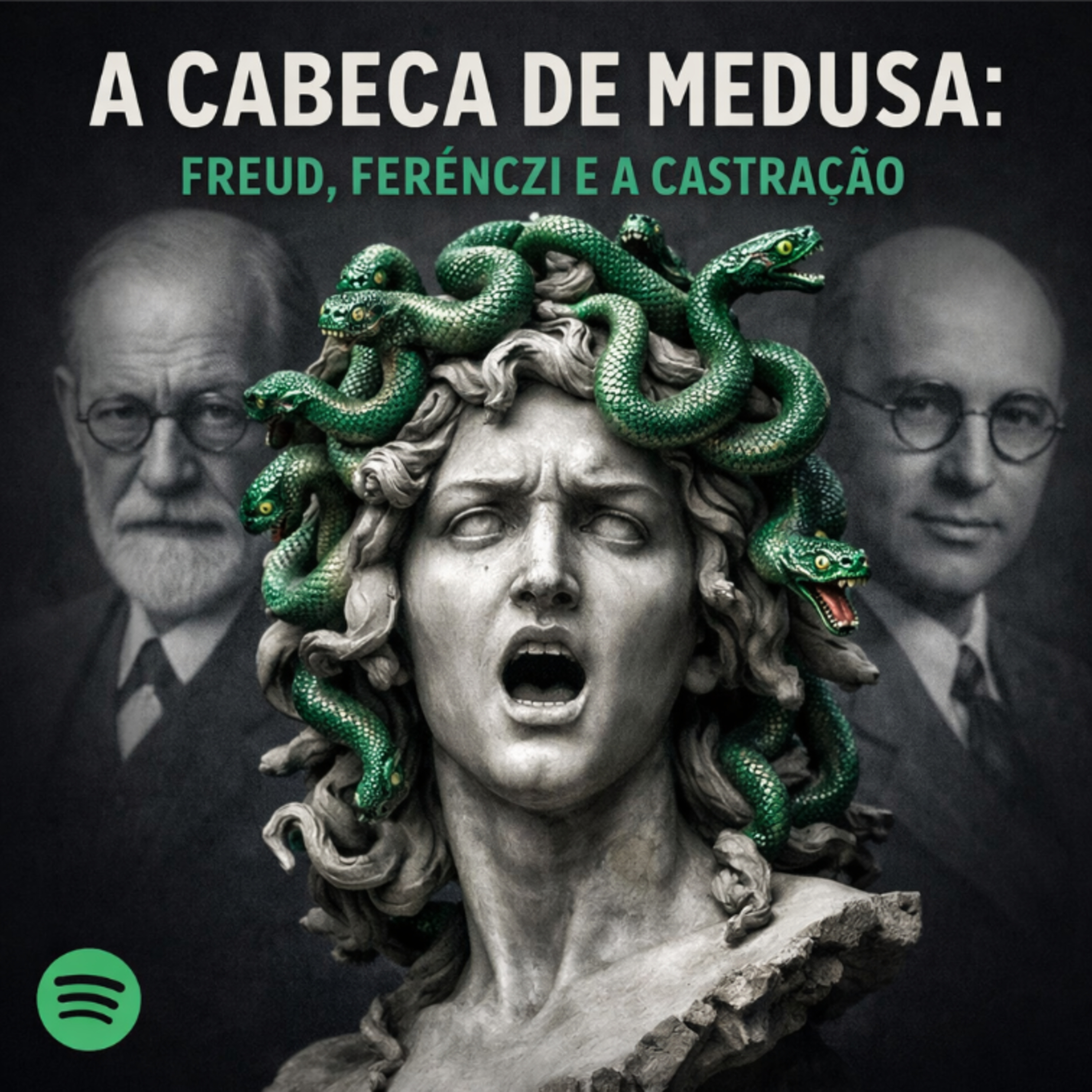🐍 A Cabeça de Medusa: Freud, Ferenczi e a Castração episode artwork