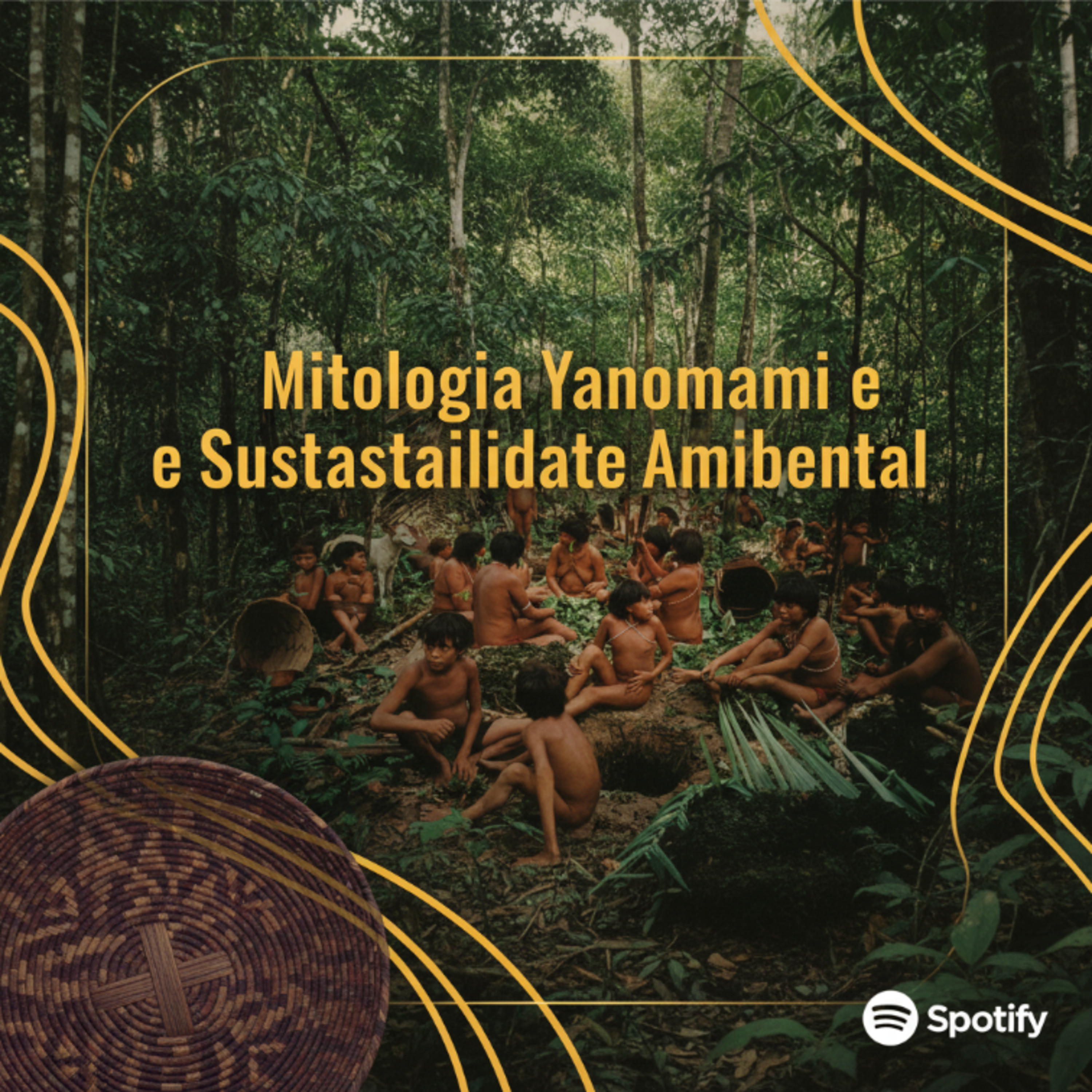 🌎 Mitologia Yanomami e Sustentabilidade Ambiental episode artwork