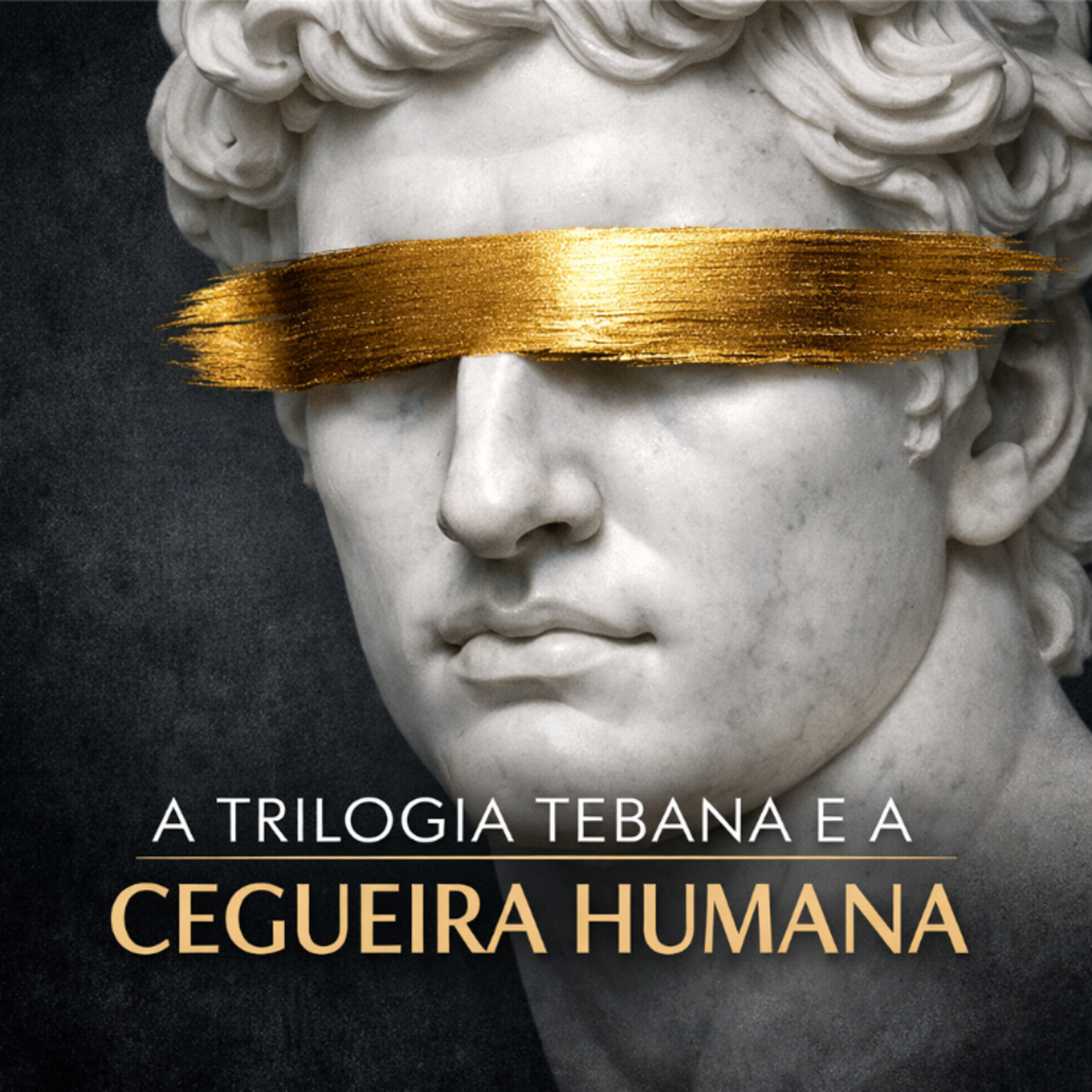 🎭 A Trilogia Tebana e a Cegueira Humana episode artwork