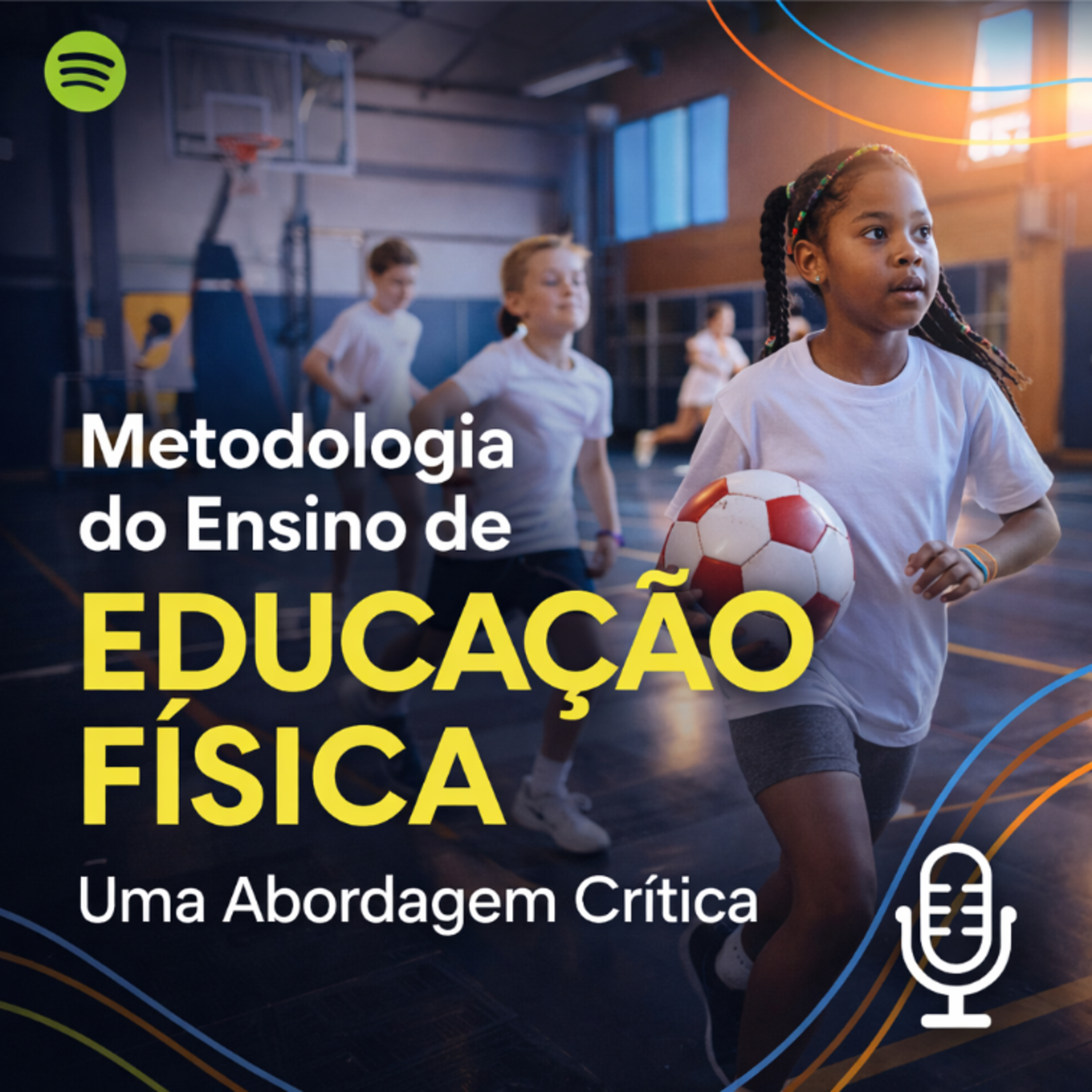 ⚽ Metodologia do Ensino de Educação Física: Uma Abordagem Crítica episode artwork