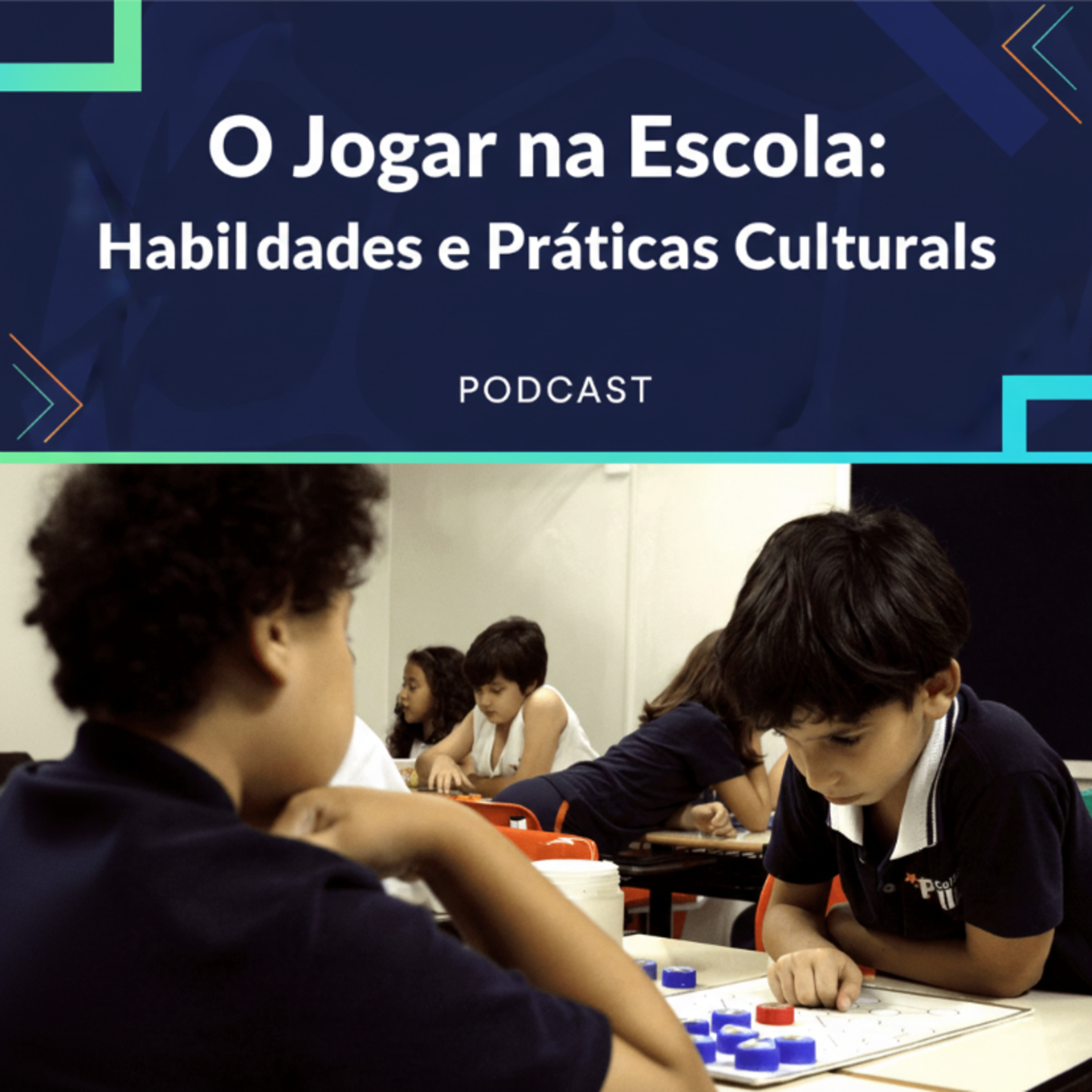 🏃‍♂️ O Jogar na Escola: Habilidades e Práticas Culturais episode artwork