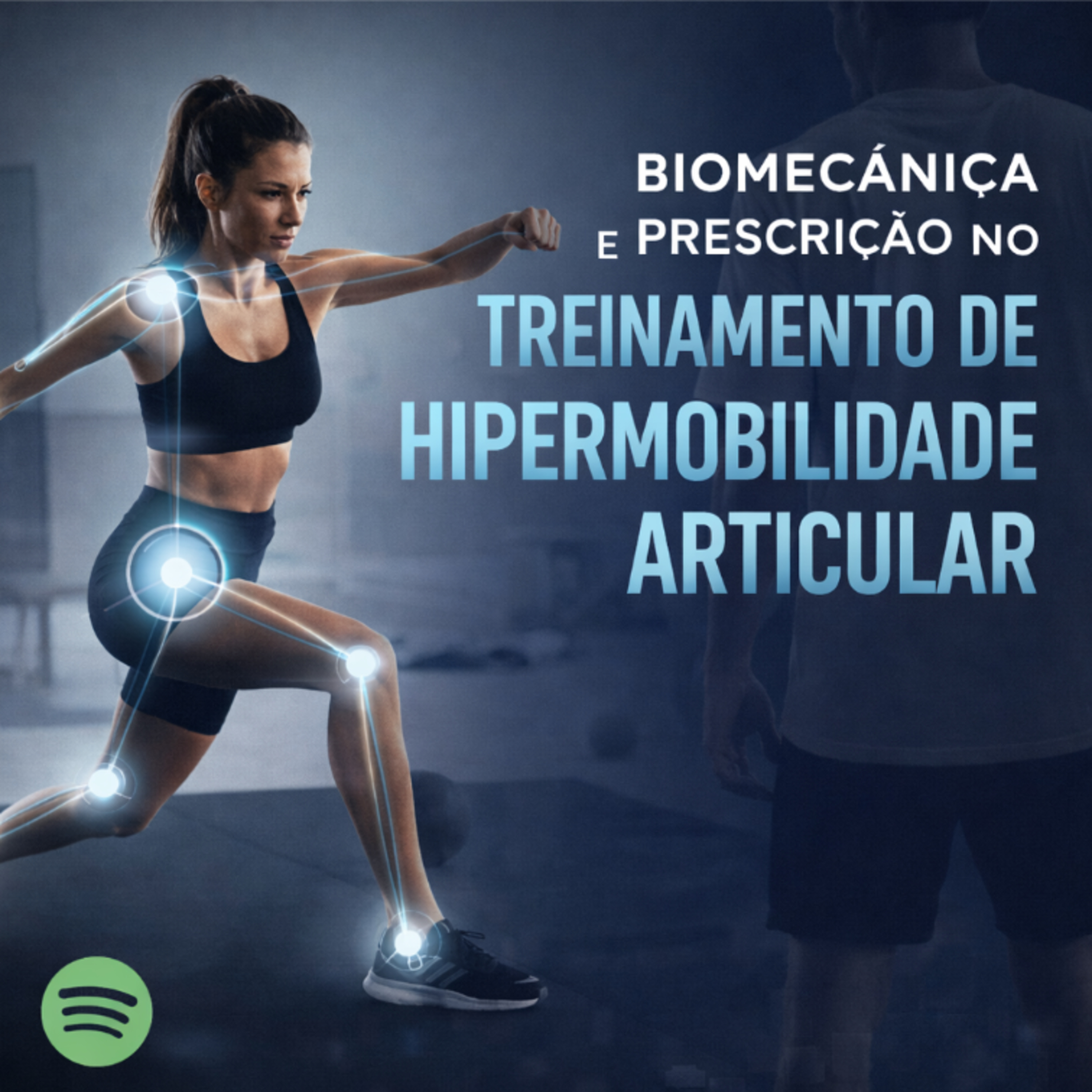 🏋️‍♂️ Biomecânica e Prescrição no Treinamento de Hipermobilidade Articular episode artwork