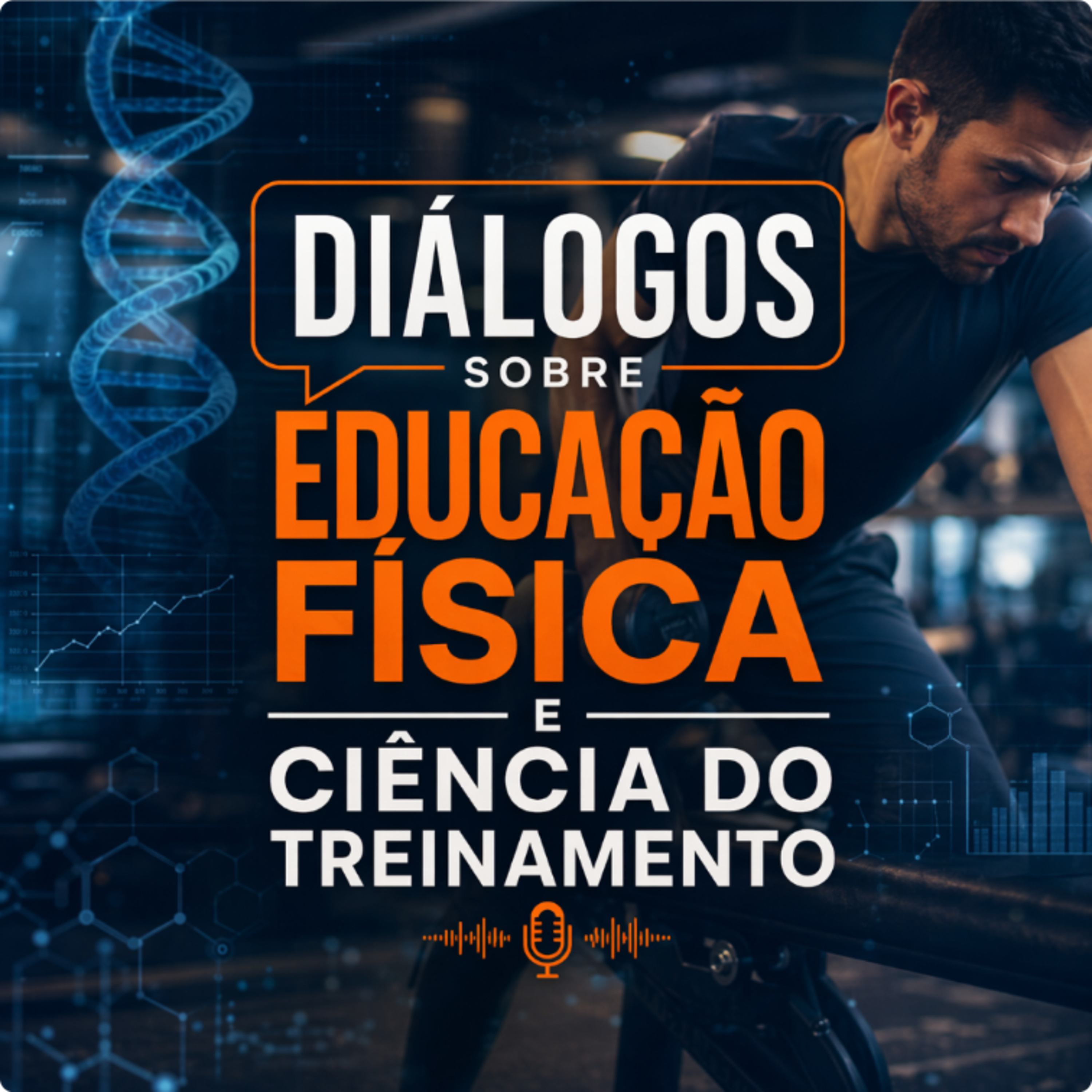 🏋️‍♂️ Diálogos sobre Educação Física e Ciência do Treinamento episode artwork