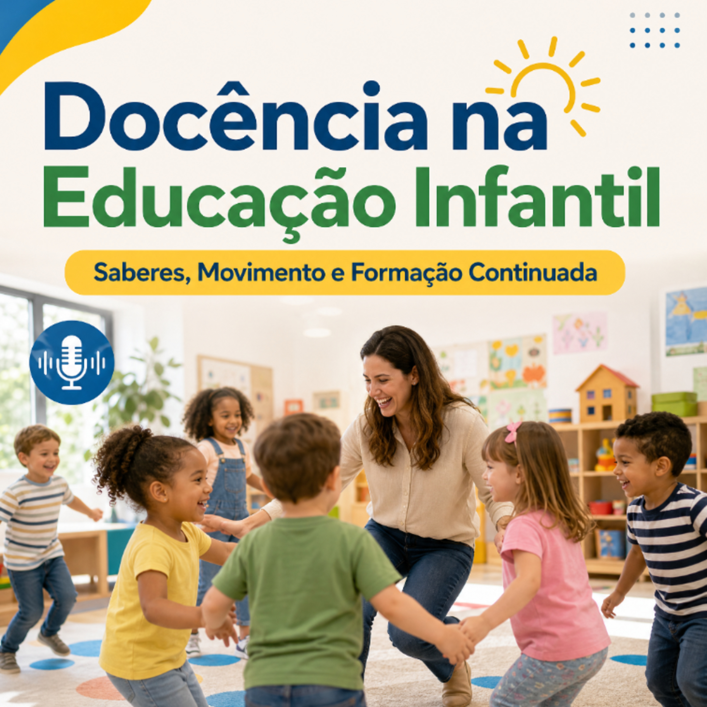 Docência na Educação Infantil: Saberes, Movimento e Formação Continuada episode artwork