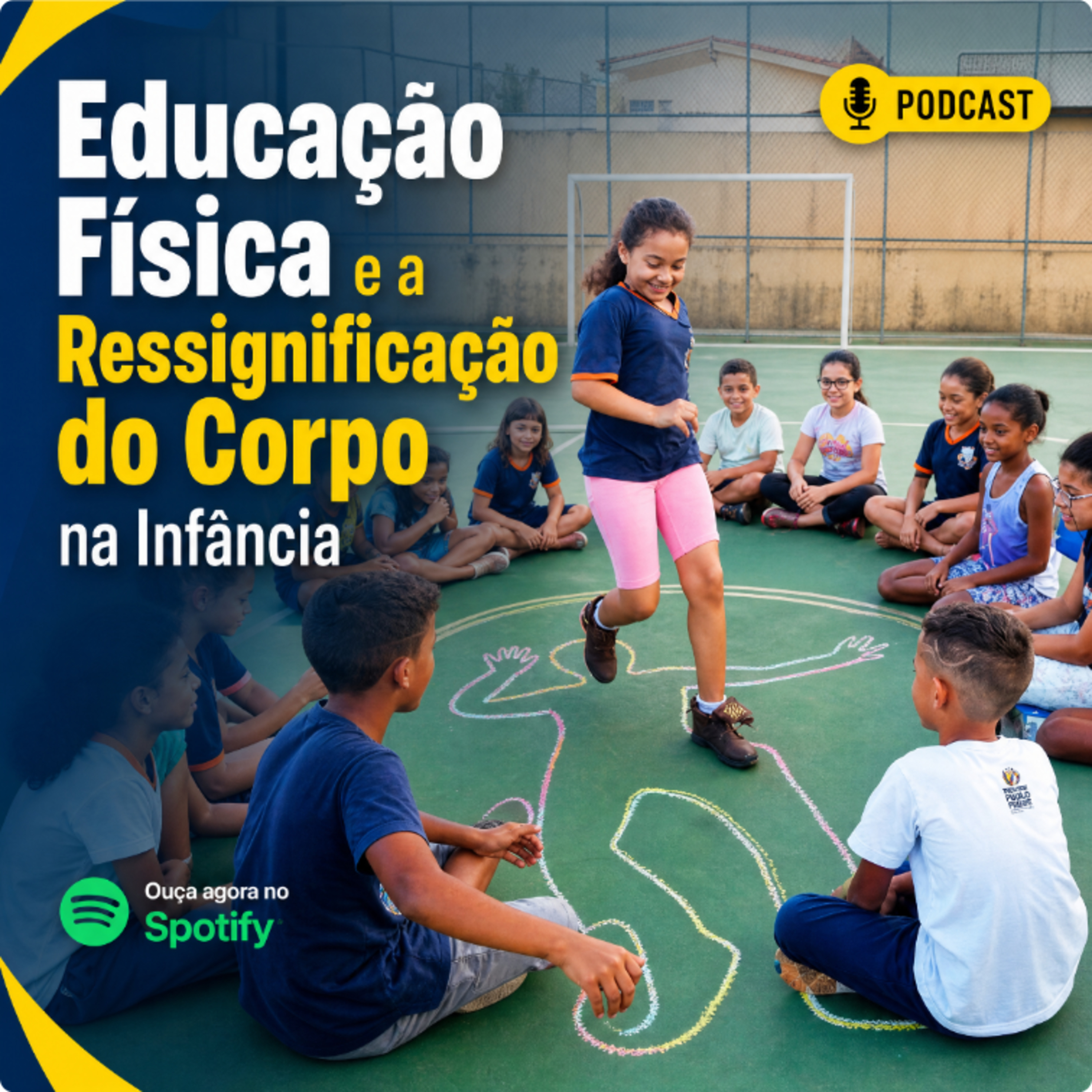 🔓 Educação Física e a Ressignificação do Corpo na Infância episode artwork