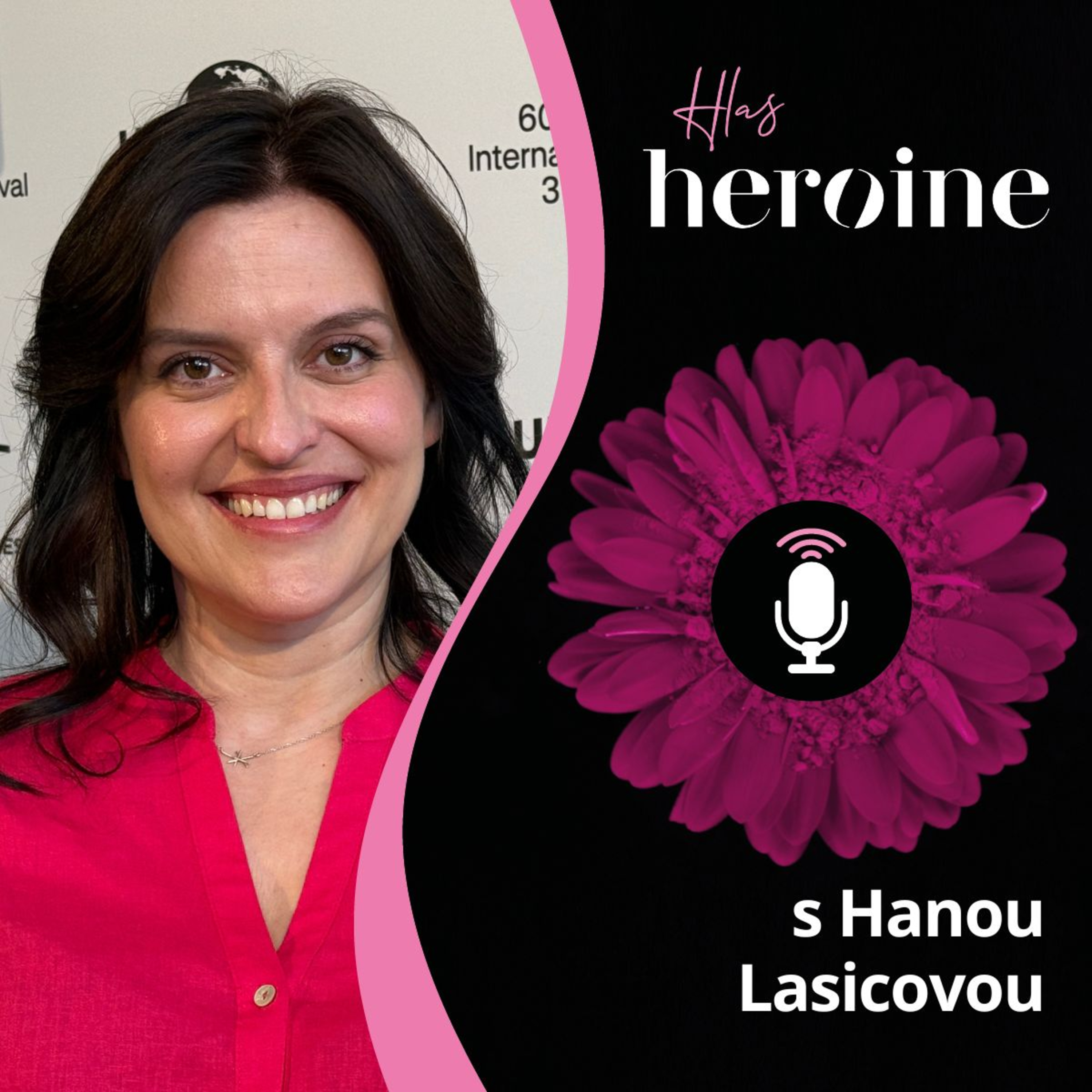 Pro dítě je i slavná máma trapná. Hana Lasicová o československých matkách a vztazích | Hlas Heroine episode artwork