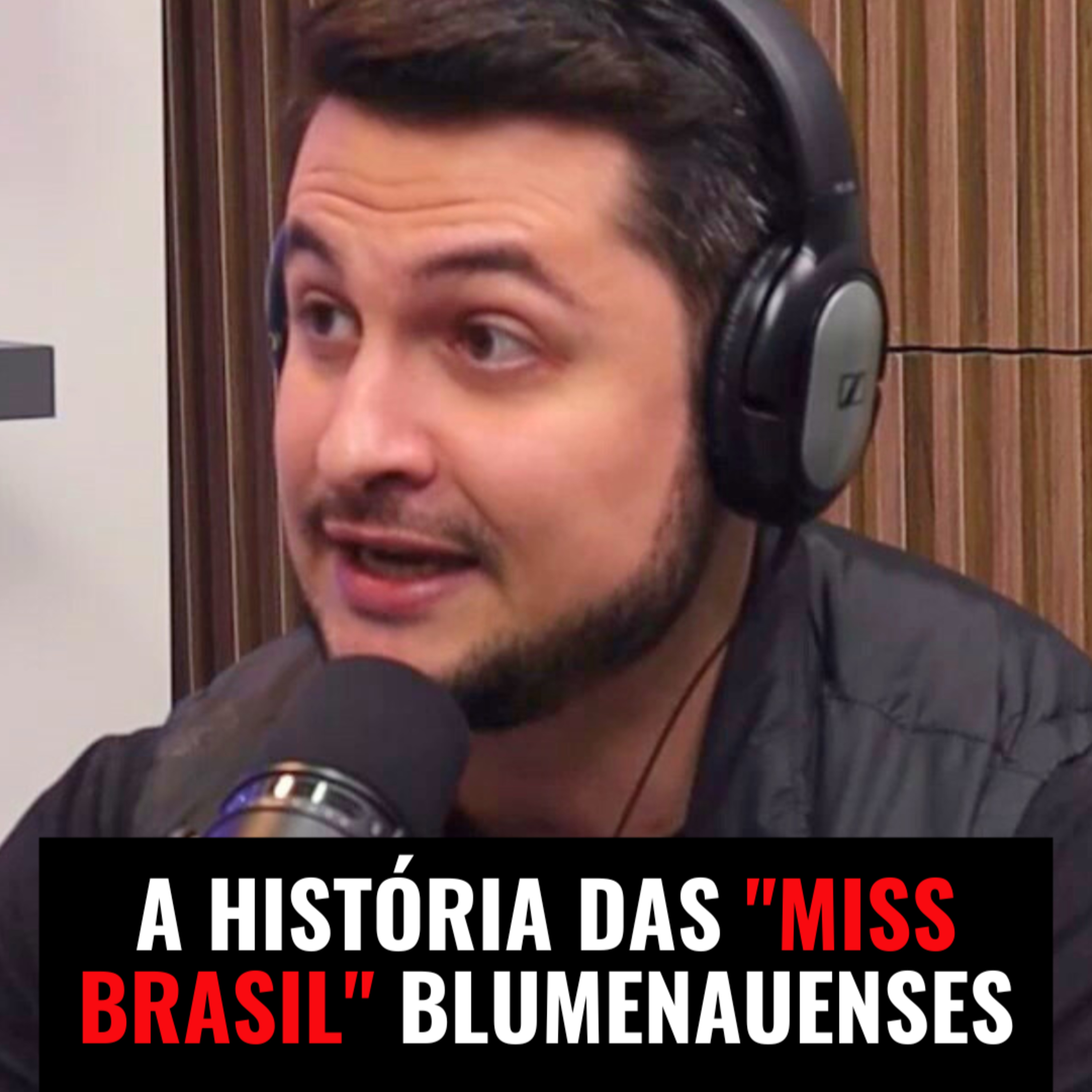 AS TRÊS MISSES BRASIL DE BLUMENAU - JURO QUE É VERDADE #013