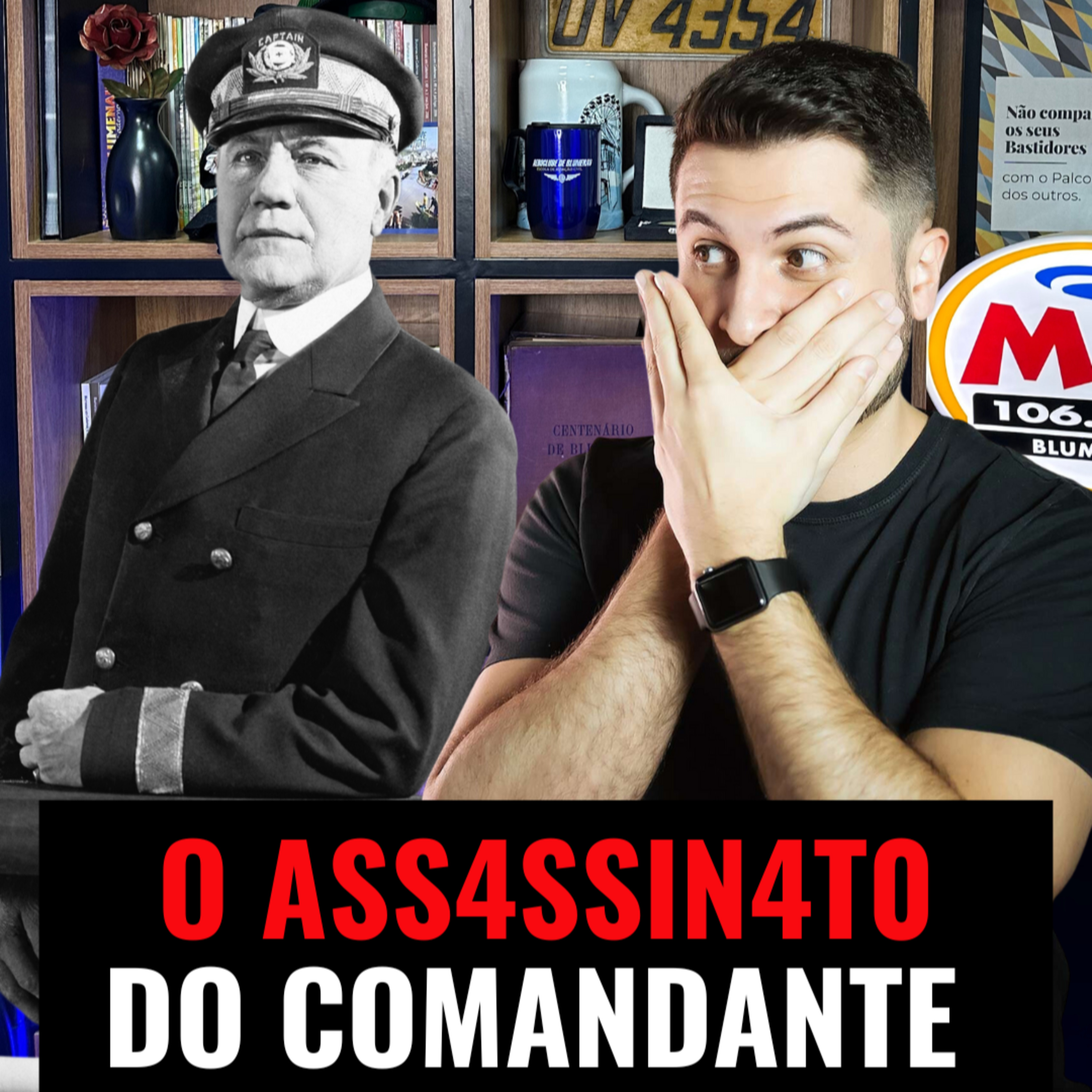 O ASSASSINATO DO COMANDANTE DO VAPOR BLUMENAU - JURO QUE É VERDADE #020